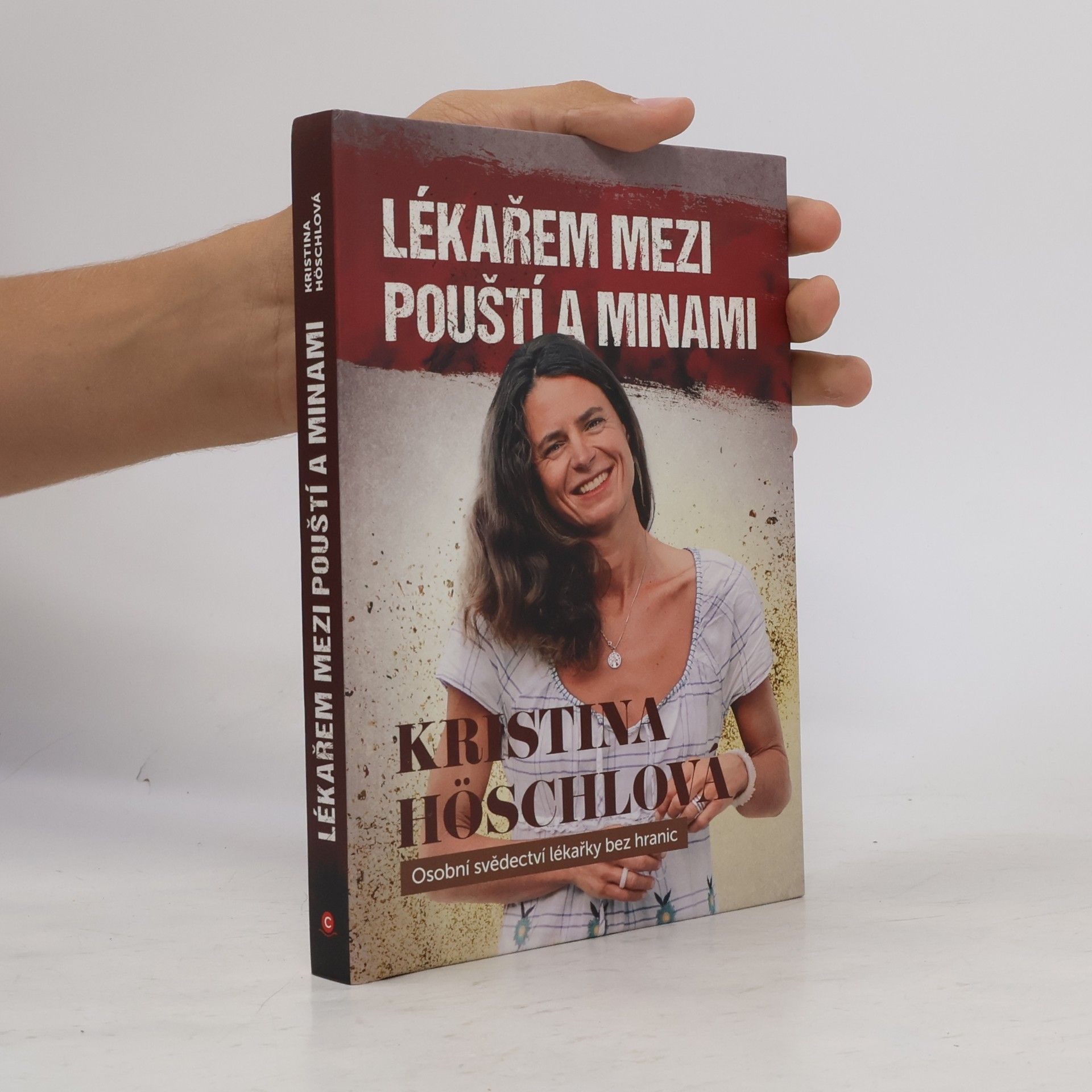 Kristina Höschlová Lékařem mezi pouští a minami