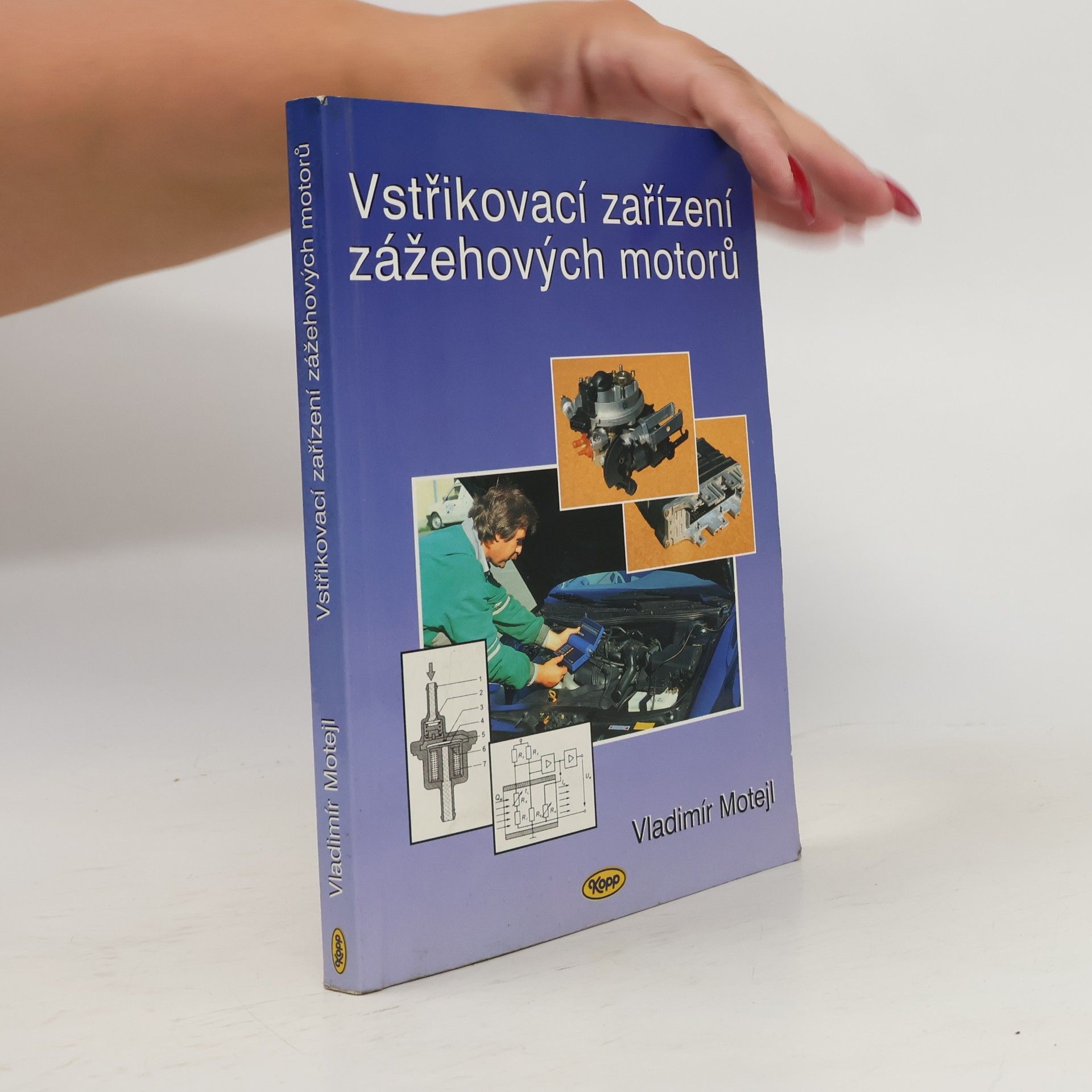 Vladimír Motejl Vstřikovací zařízení zážehových motorů