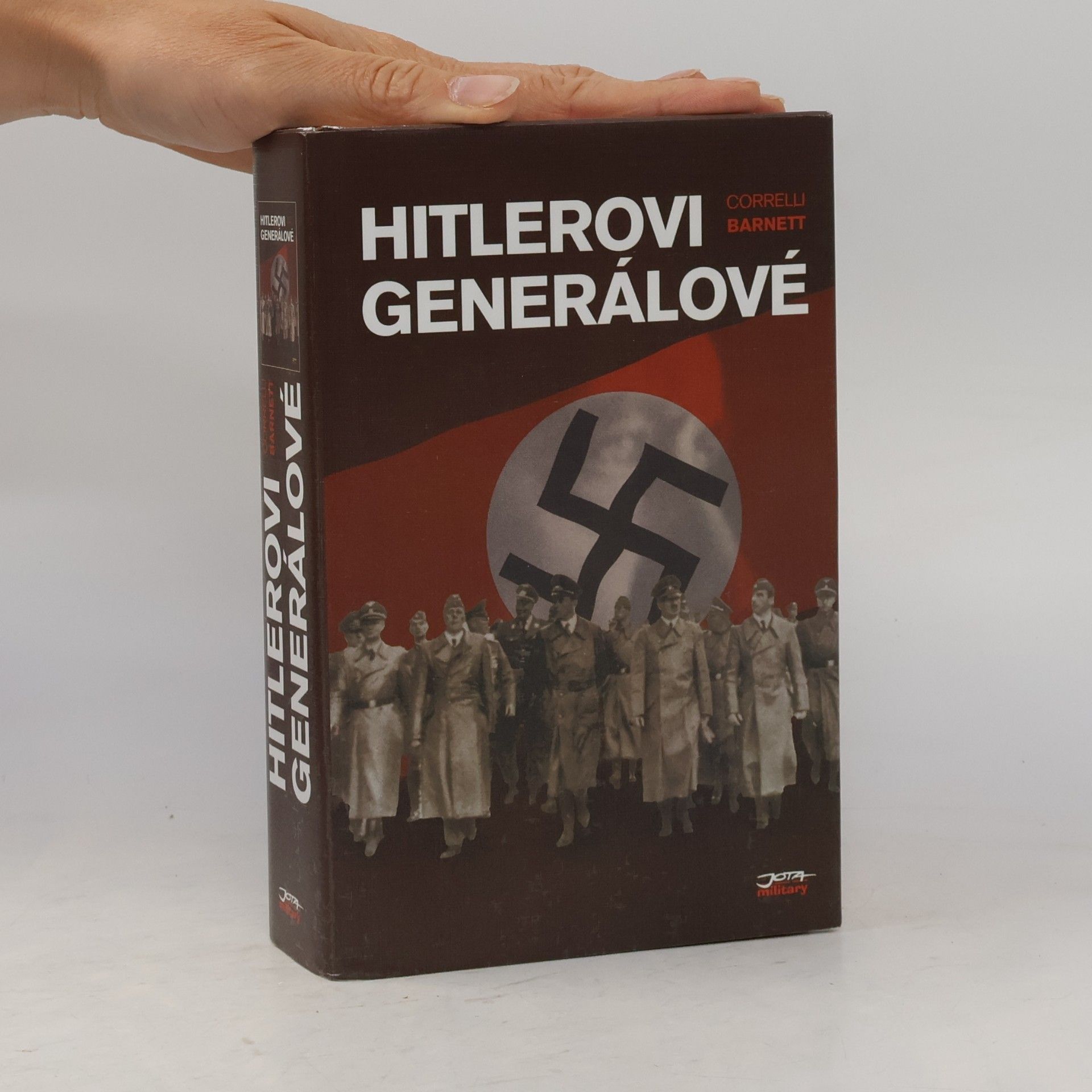 Correlli Barnett Hitlerovi generálové