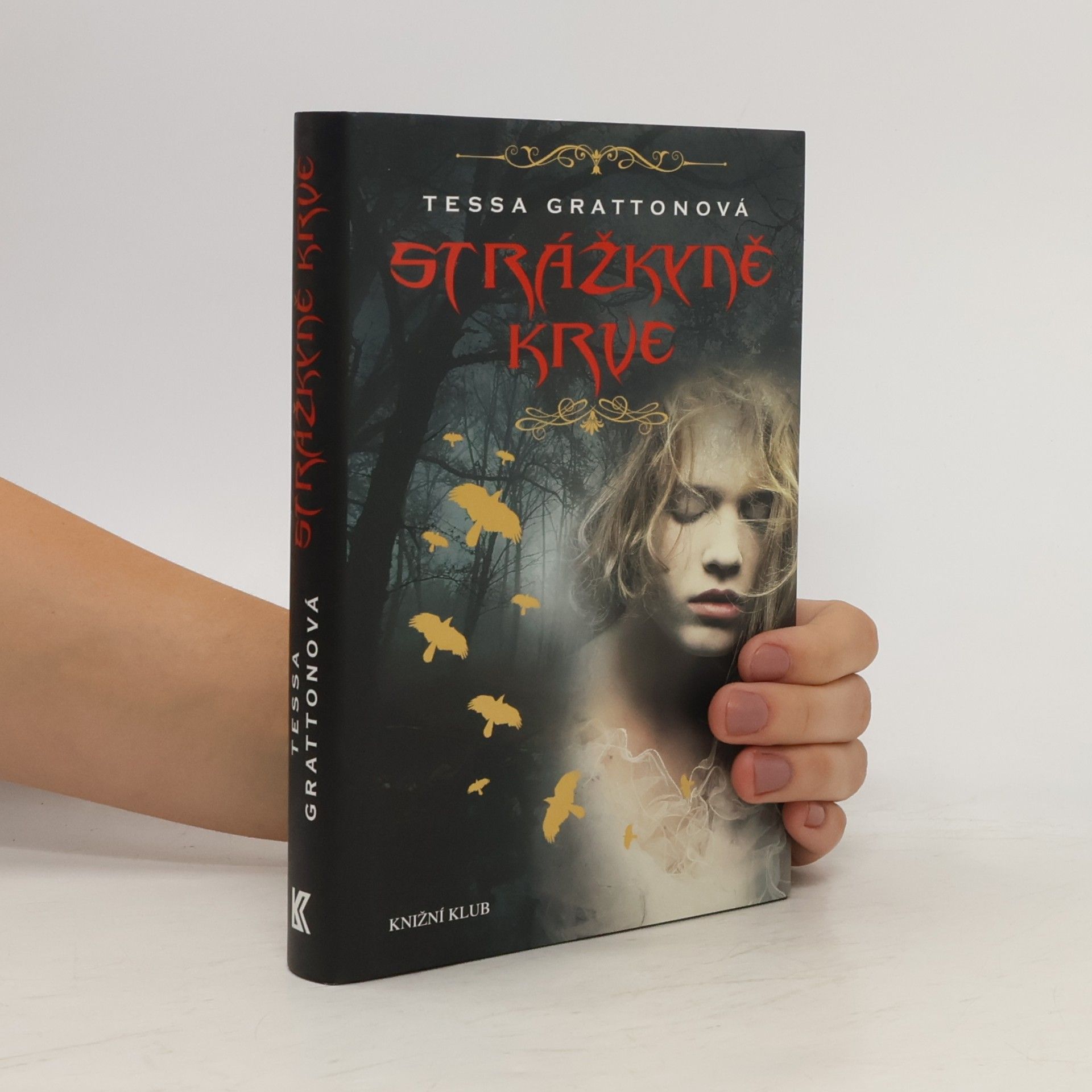 Tessa Gratton Strážkyně krve