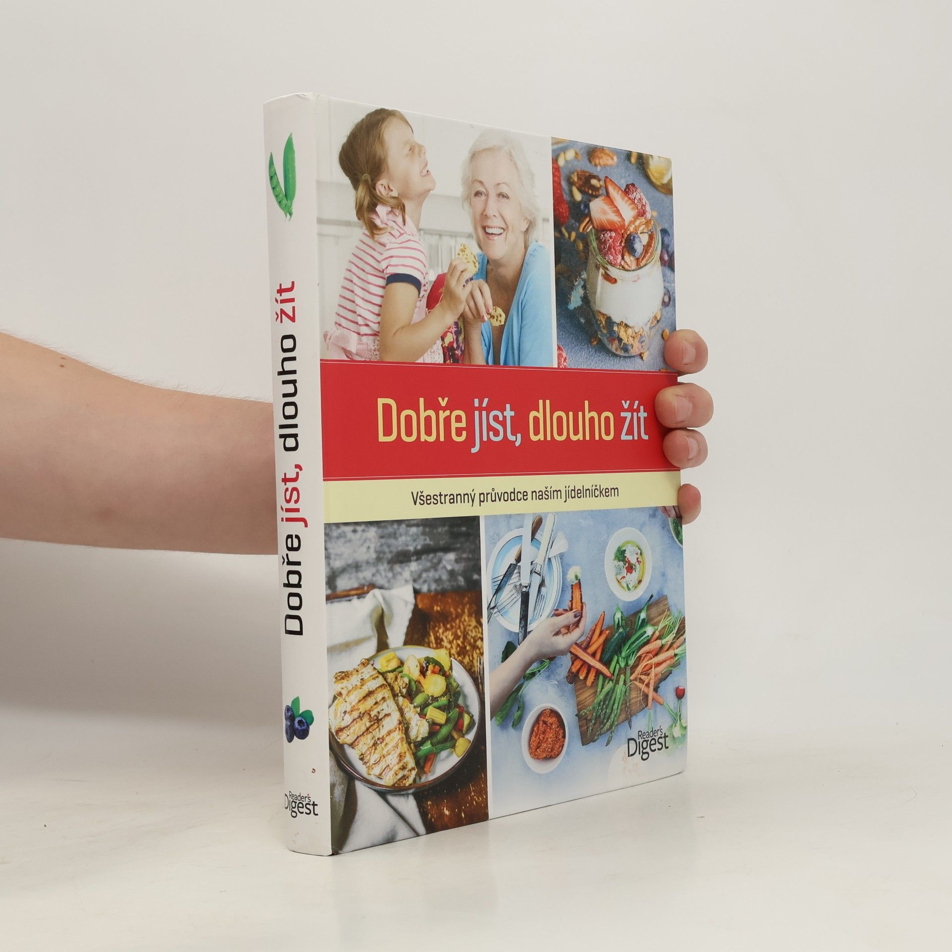 Autorenkollektiv Dobře jíst, dlouho žít