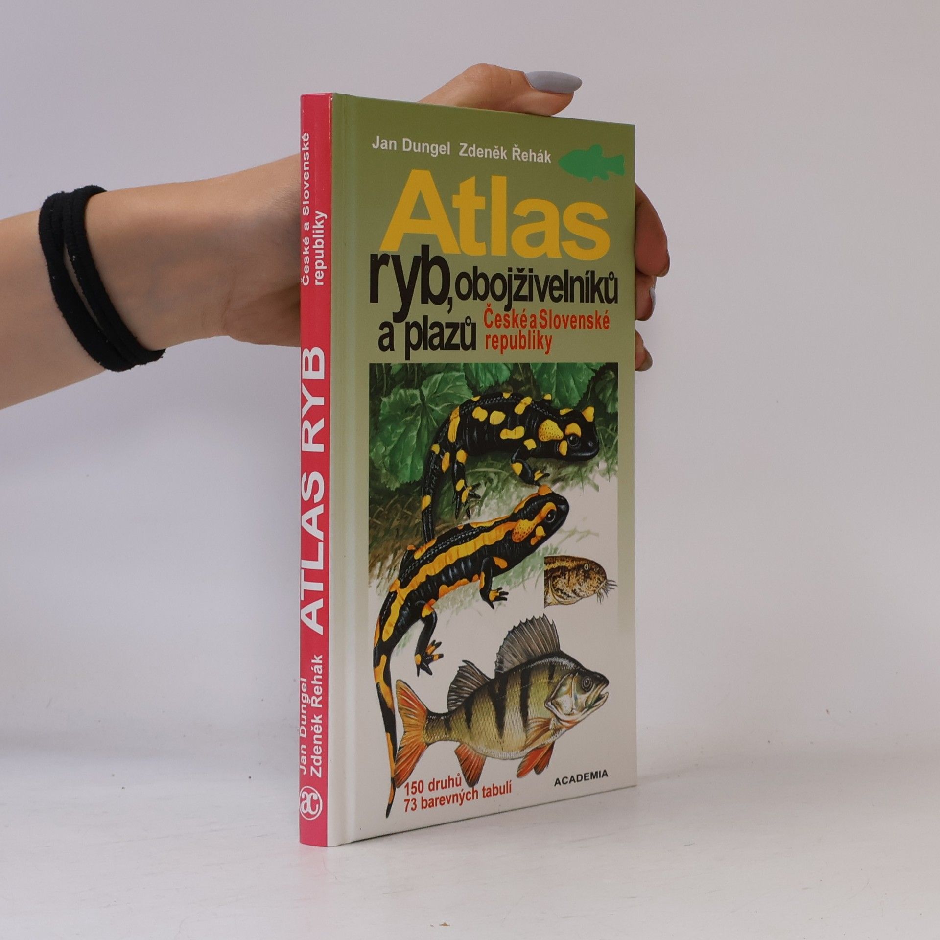 Zdeněk Řehák Atlas ryb, obojživelníků a plazů České a Slovenské republiky