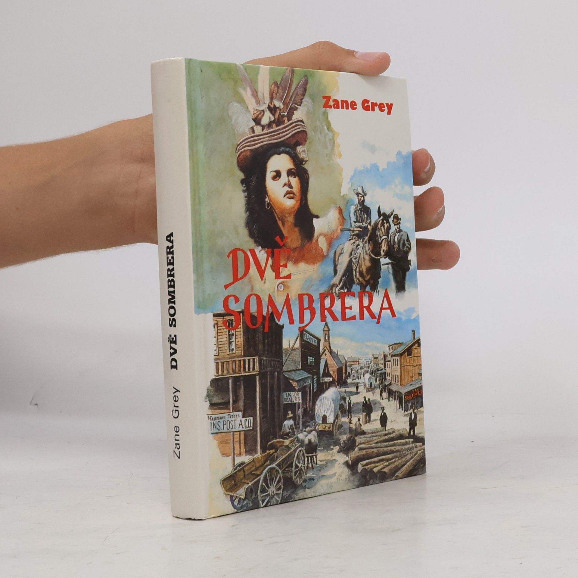 Zane Grey Dvě sombrera