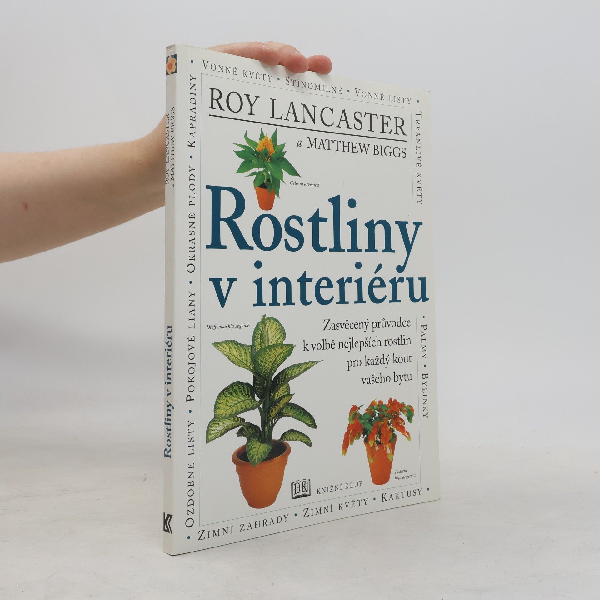 Matthew Biggs Rostliny v interiéru