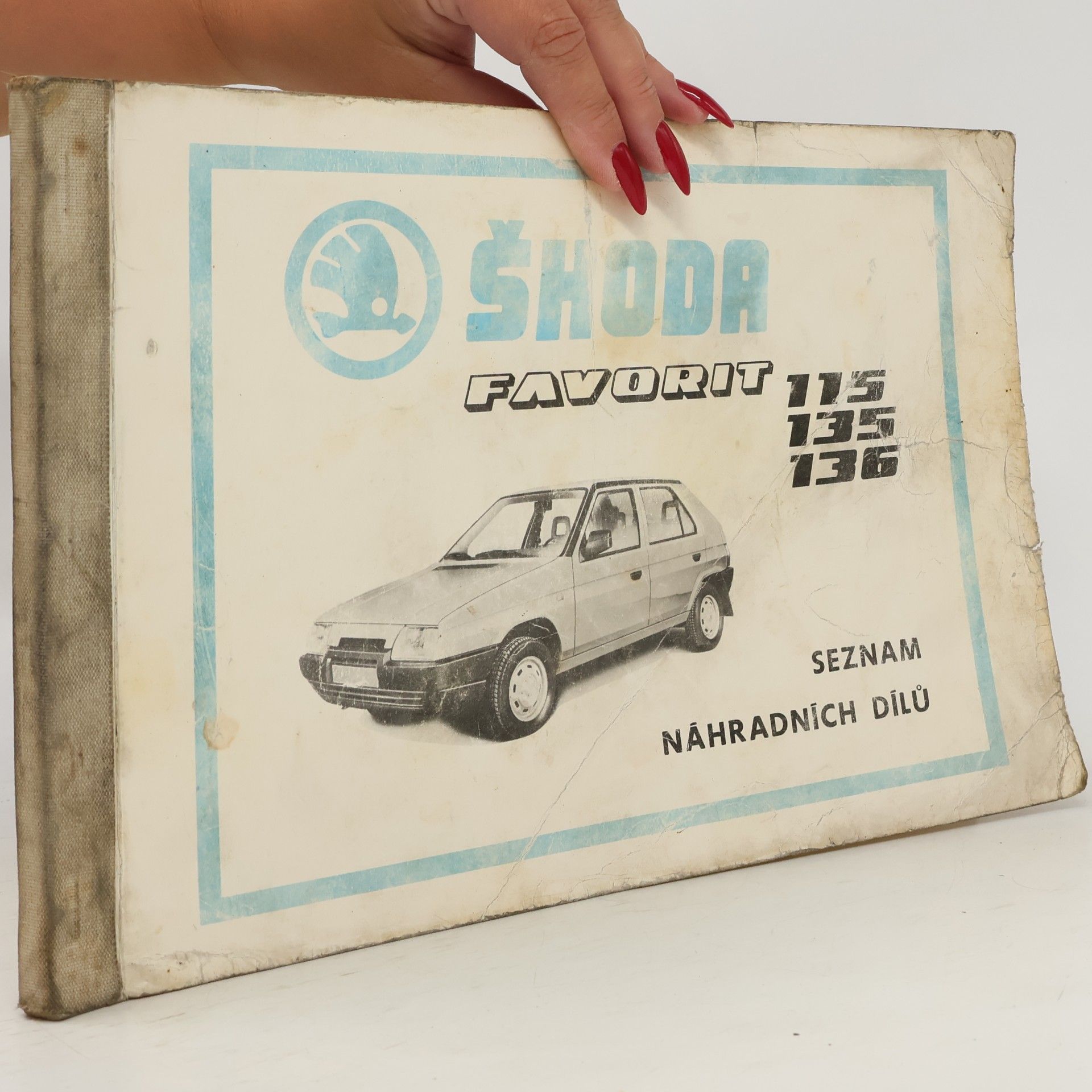 Kolektiv autorů Škoda: návod k obsluze a údržbě osobního vozu favorit 115S, 115 L, 135 L, 135 LS, 136 L, 136 LS