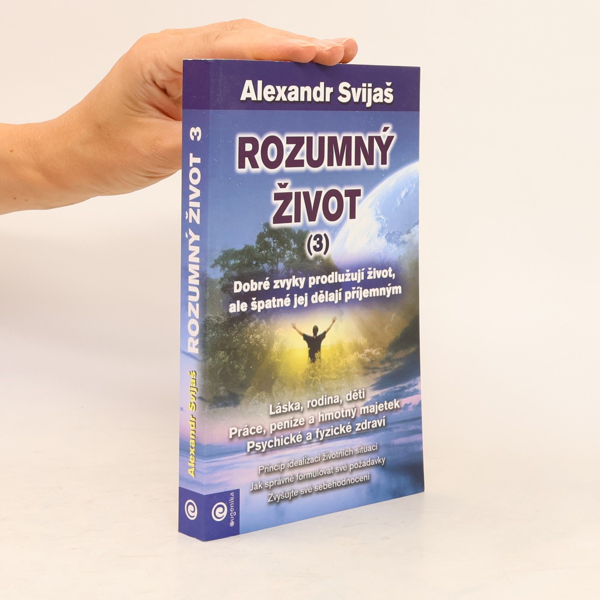 Alexander Svijaš Rozumný život 3