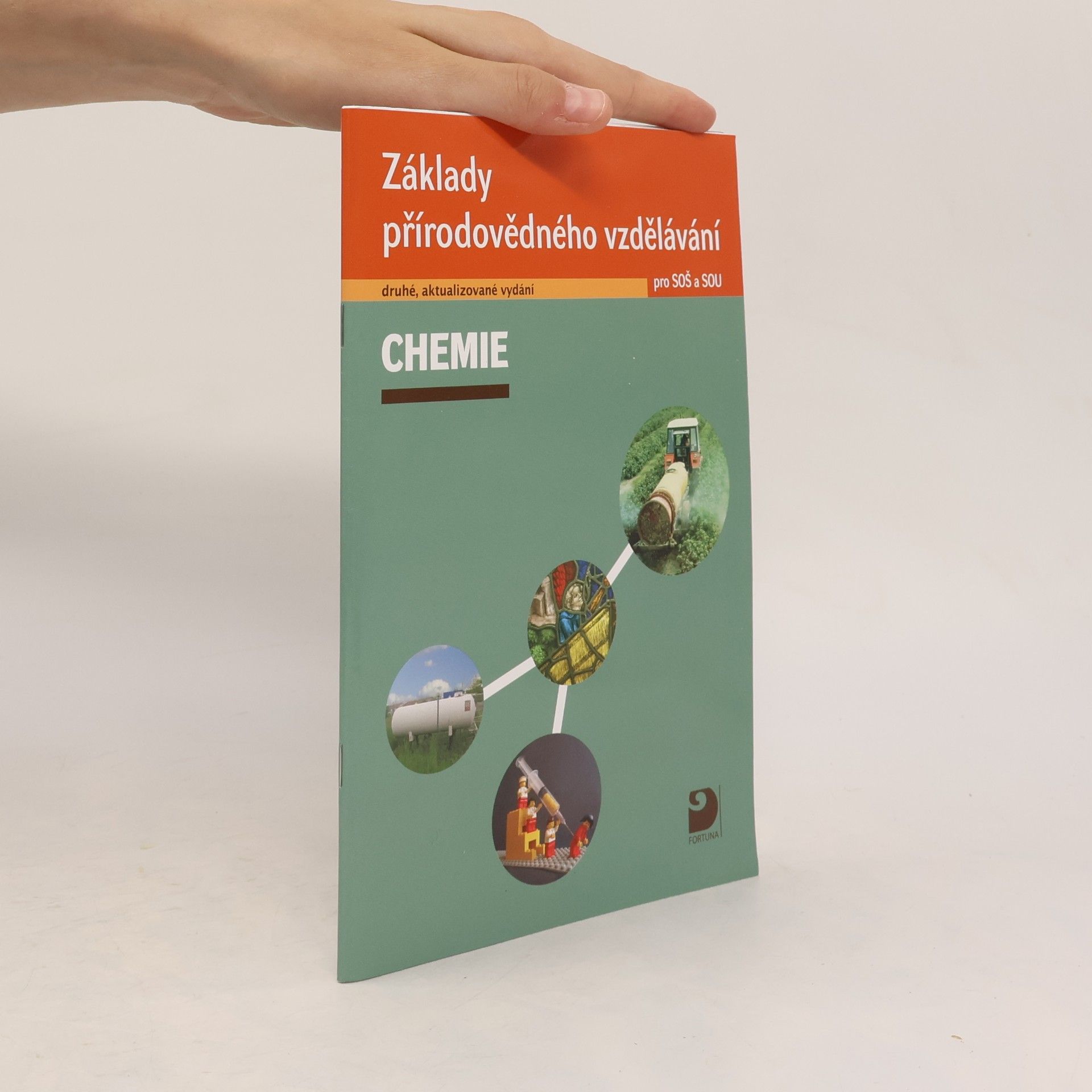 Václav Pumpr Chemie. Základy přírodovědného vzdělávání pro SOŠ a SOU