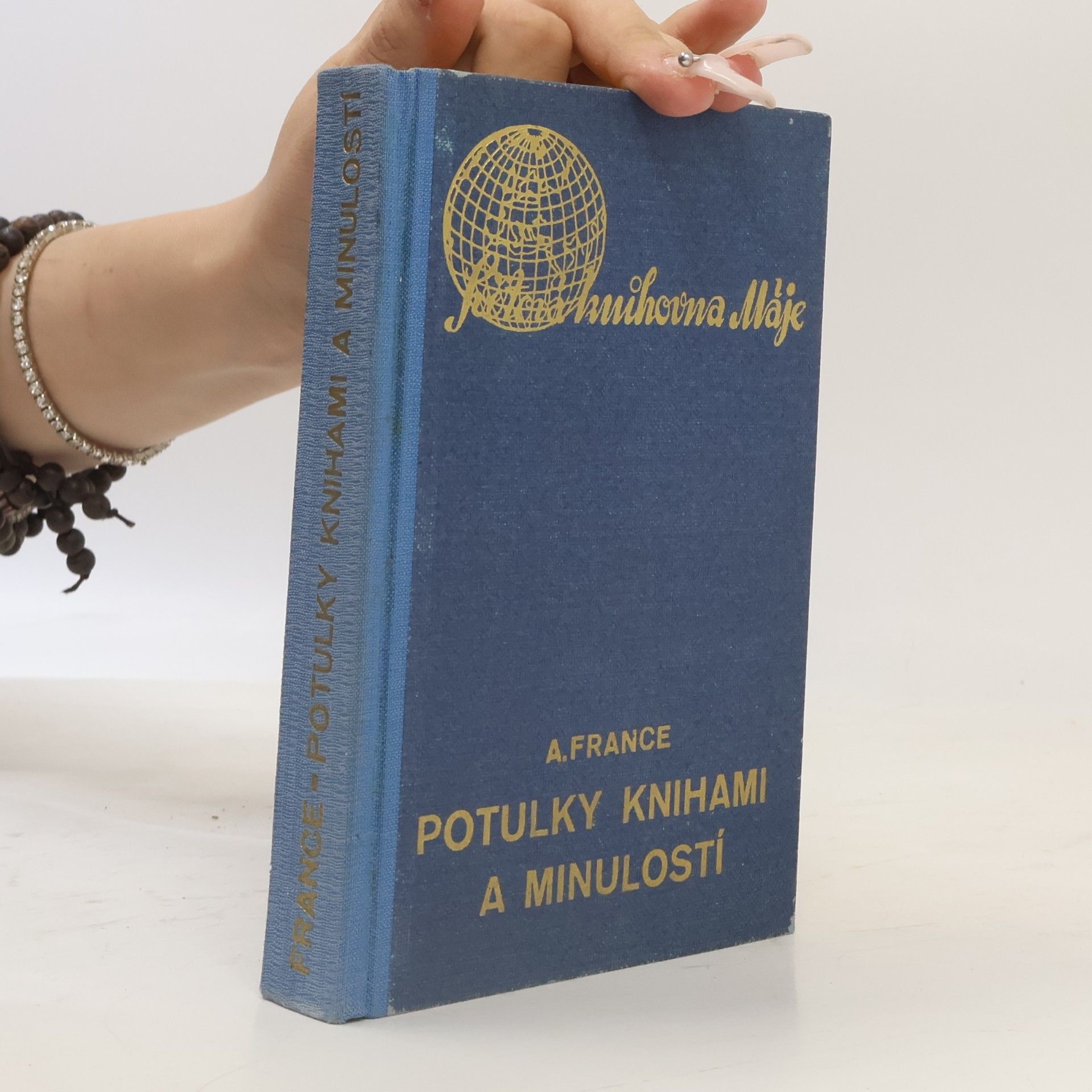 Anatole France Potulky knihami a minulostí