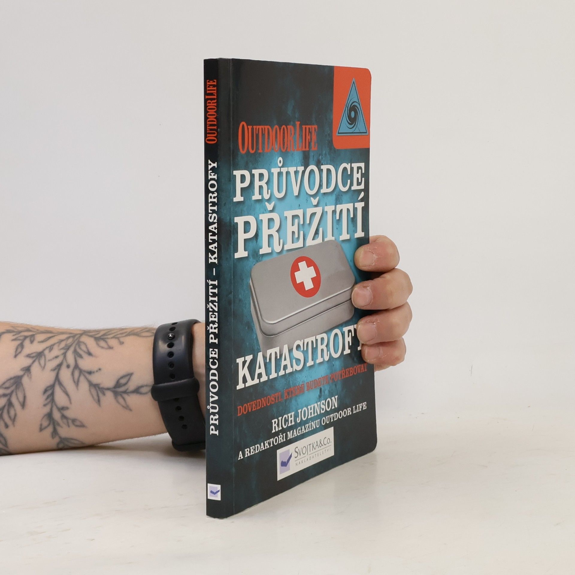 Richard Johnson Průvodce přežití katastrofy : [dovednosti, které budete potřebovat]