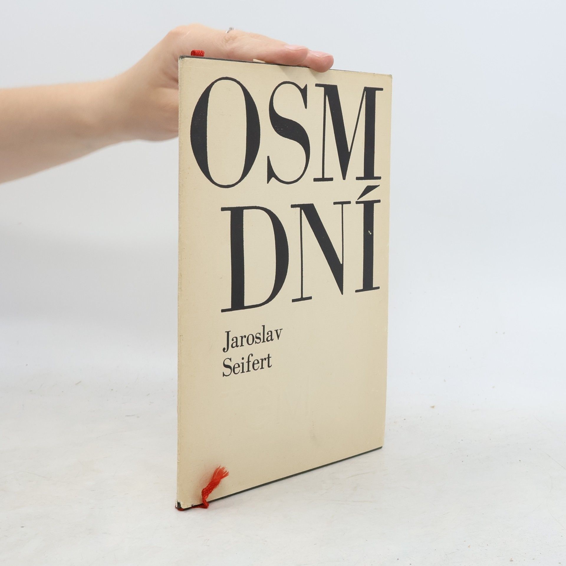 Jaroslav Seifert Osm dní