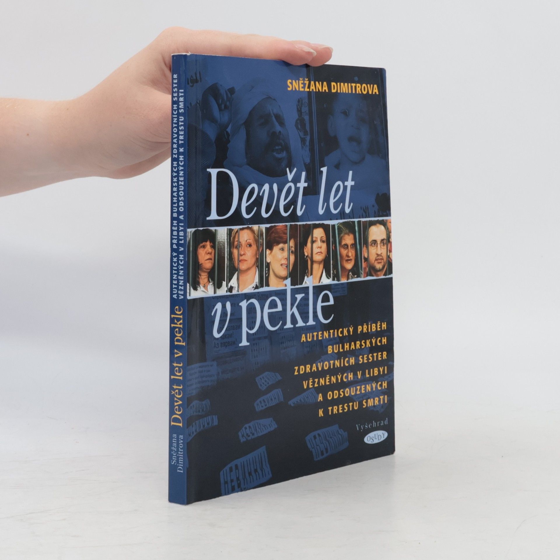 Sněžana Dimitrova Devět let v pekle