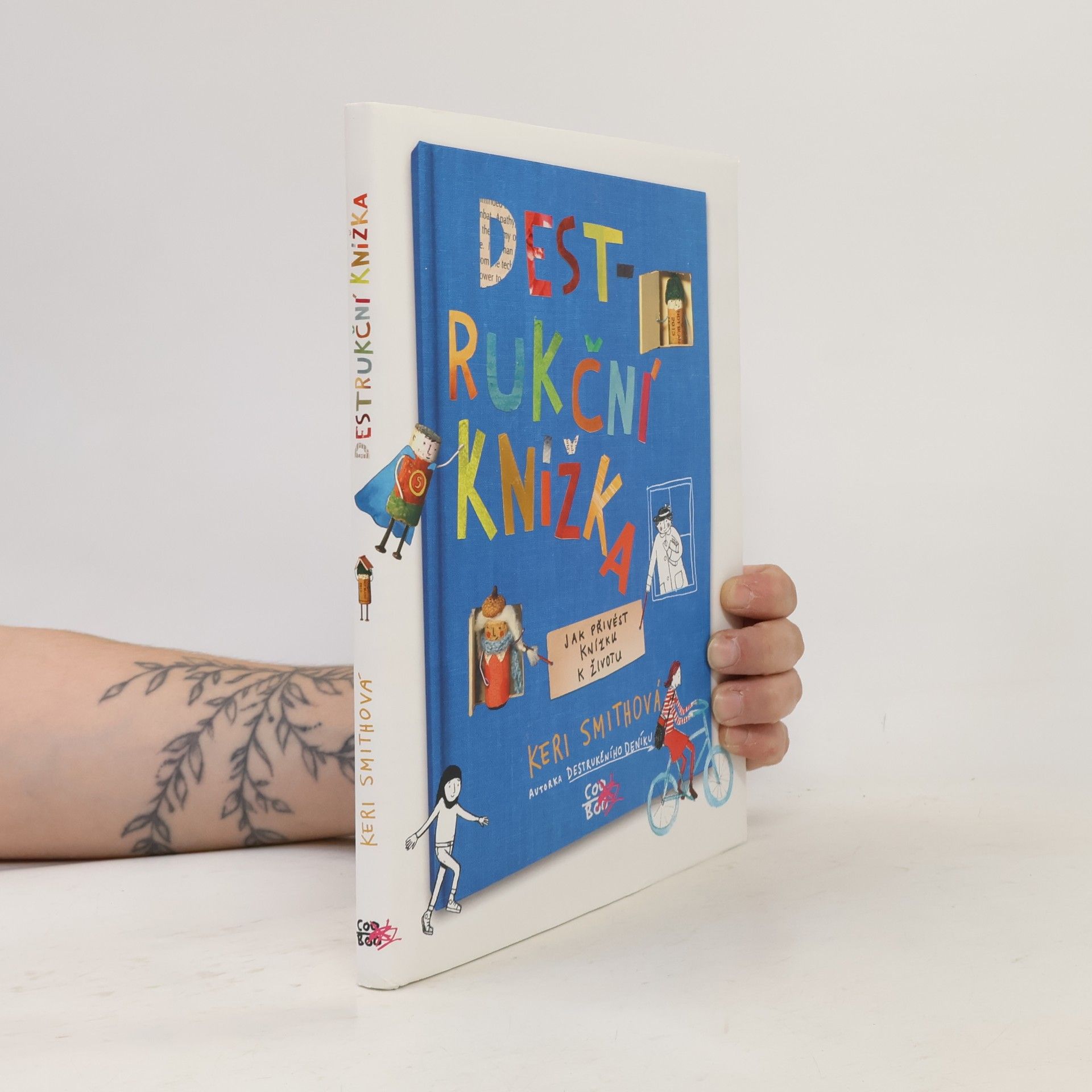 Keri Smith Destrukční knížka