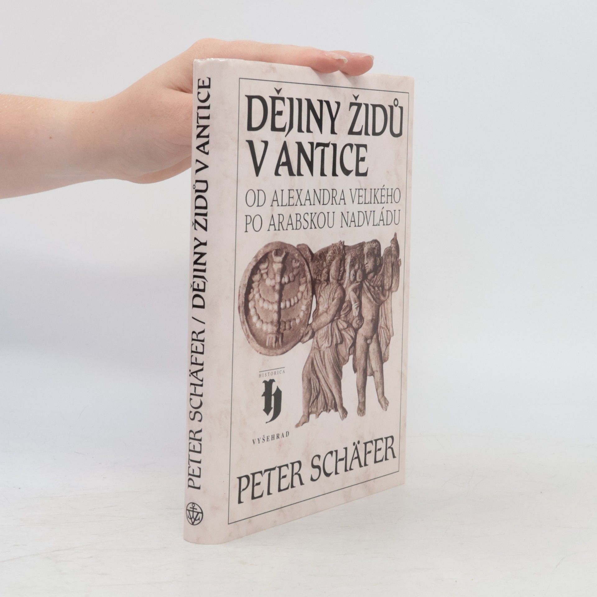 Peter Schäfer Dějiny Židů v antice