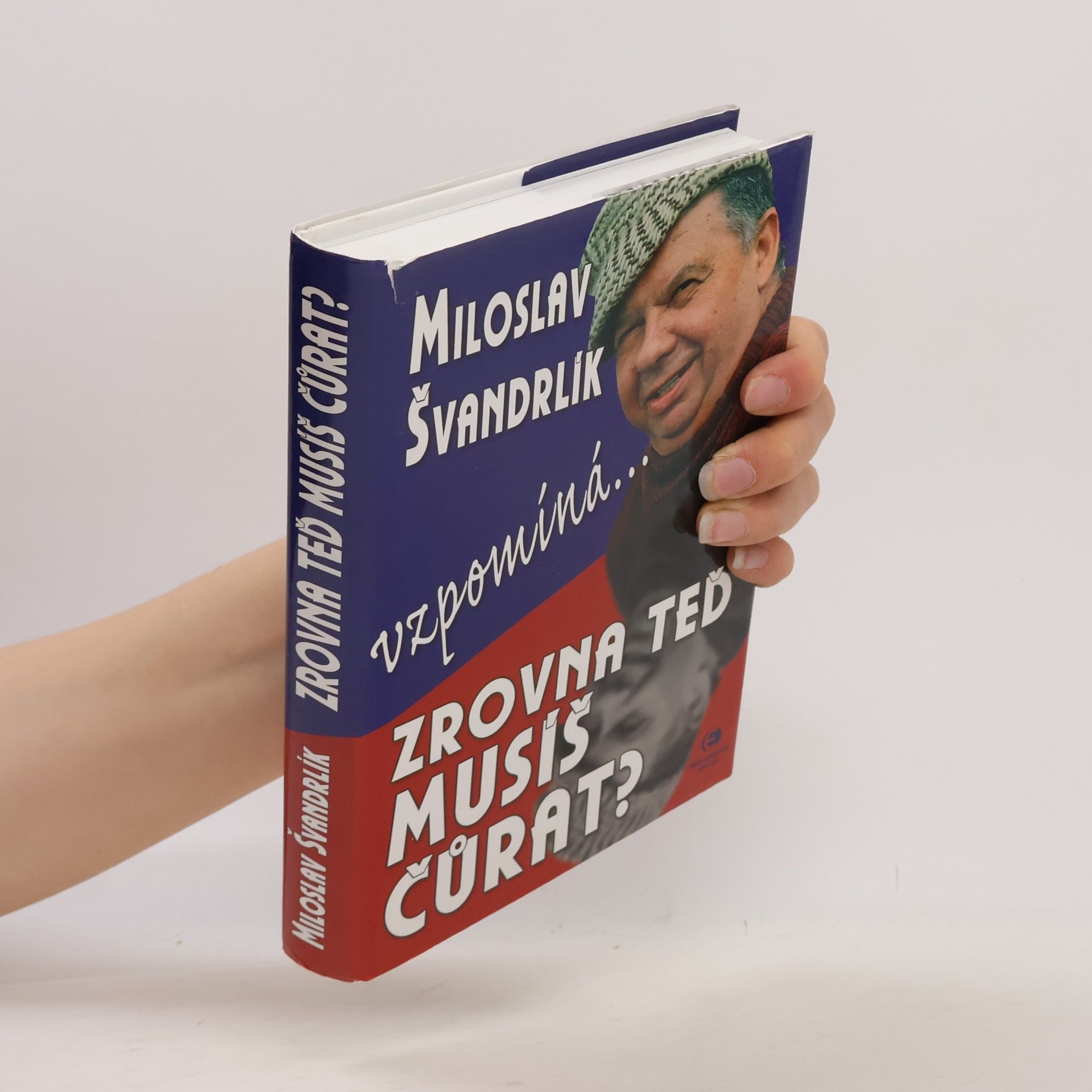 Miloslav Švandrlík Zrovna teď musíš čůrat?