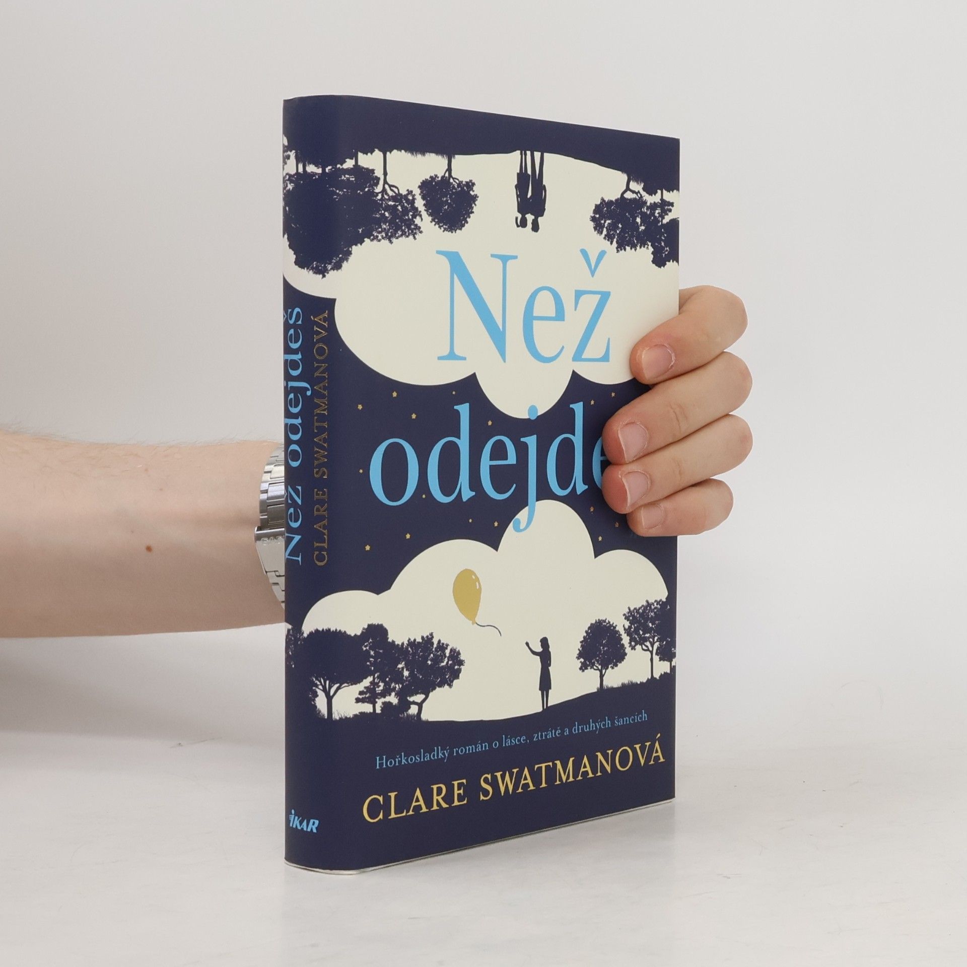 Clare Swatman Než odejdeš