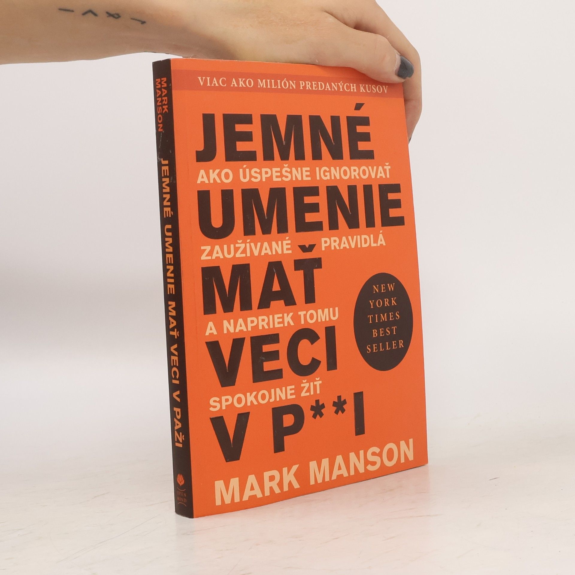 Mark Manson Jemné umenie mať veci v p**i