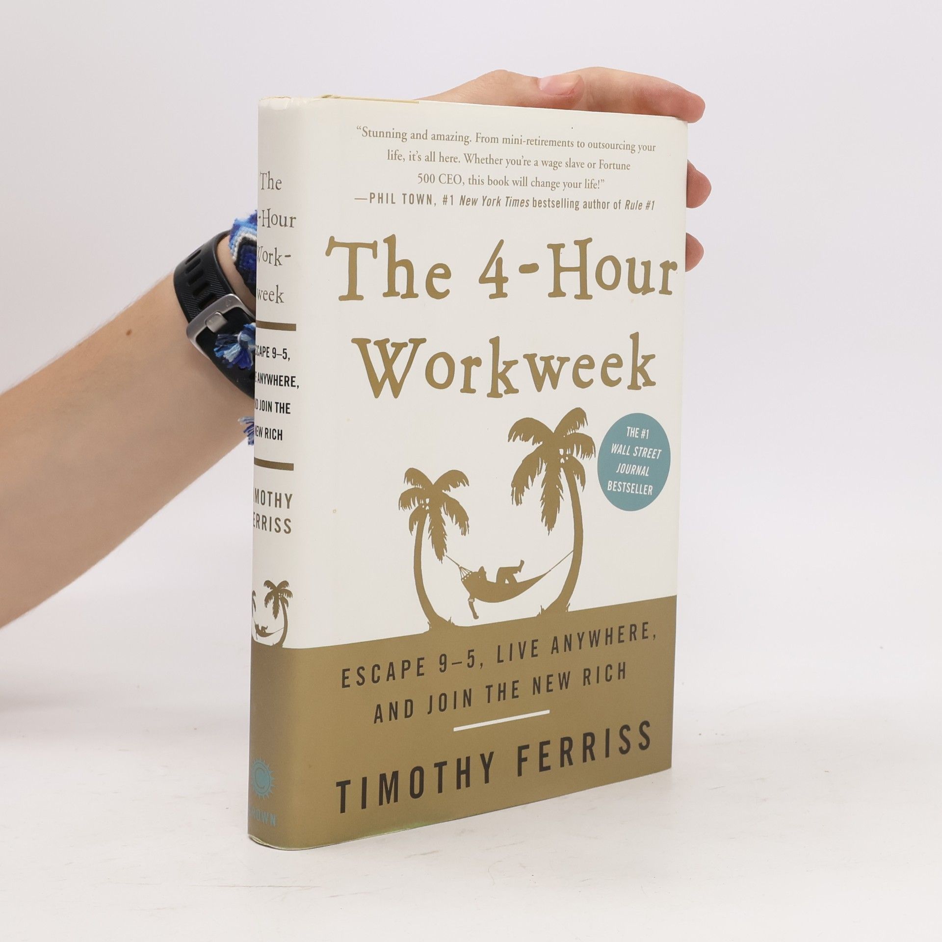 Timothy Ferriss The 4-hour Workweek : Escape 9-5, Live Anywhere, and Join the New Rich
