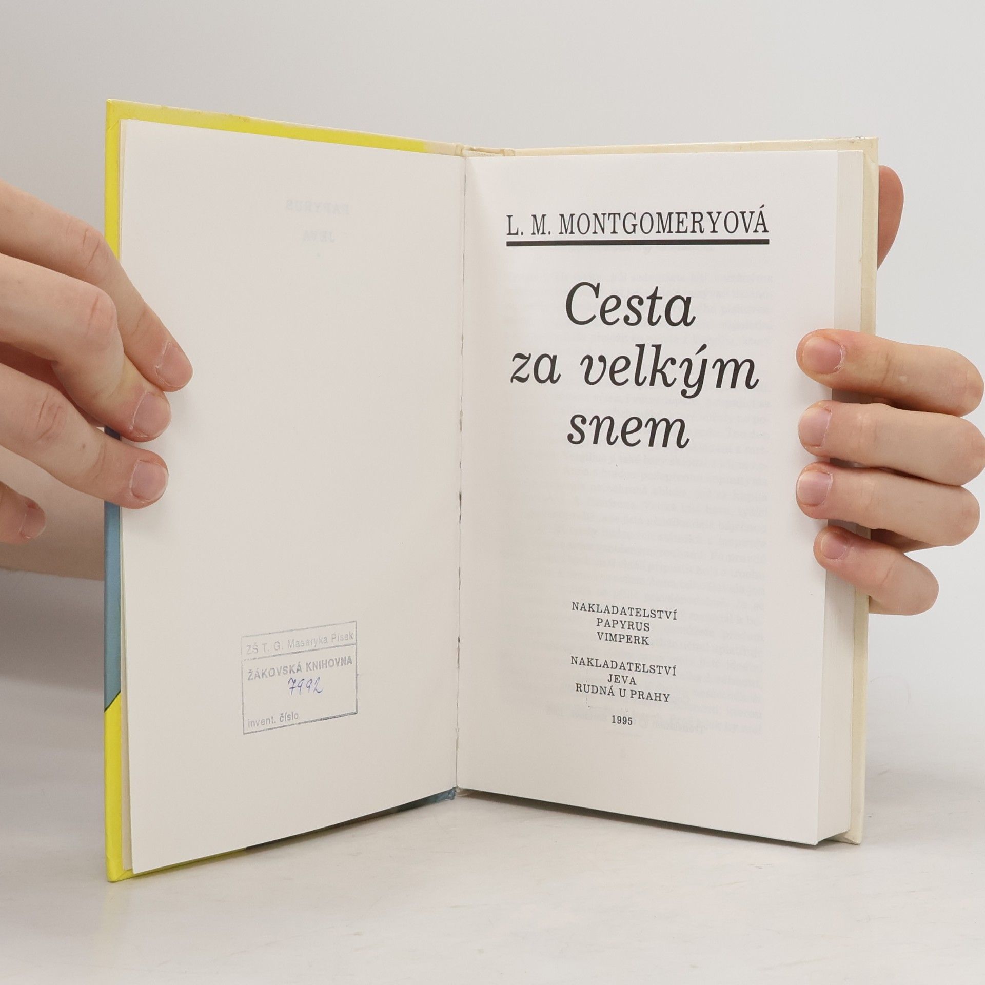 Lucy Maud Montgomery Cesta za velkým snem