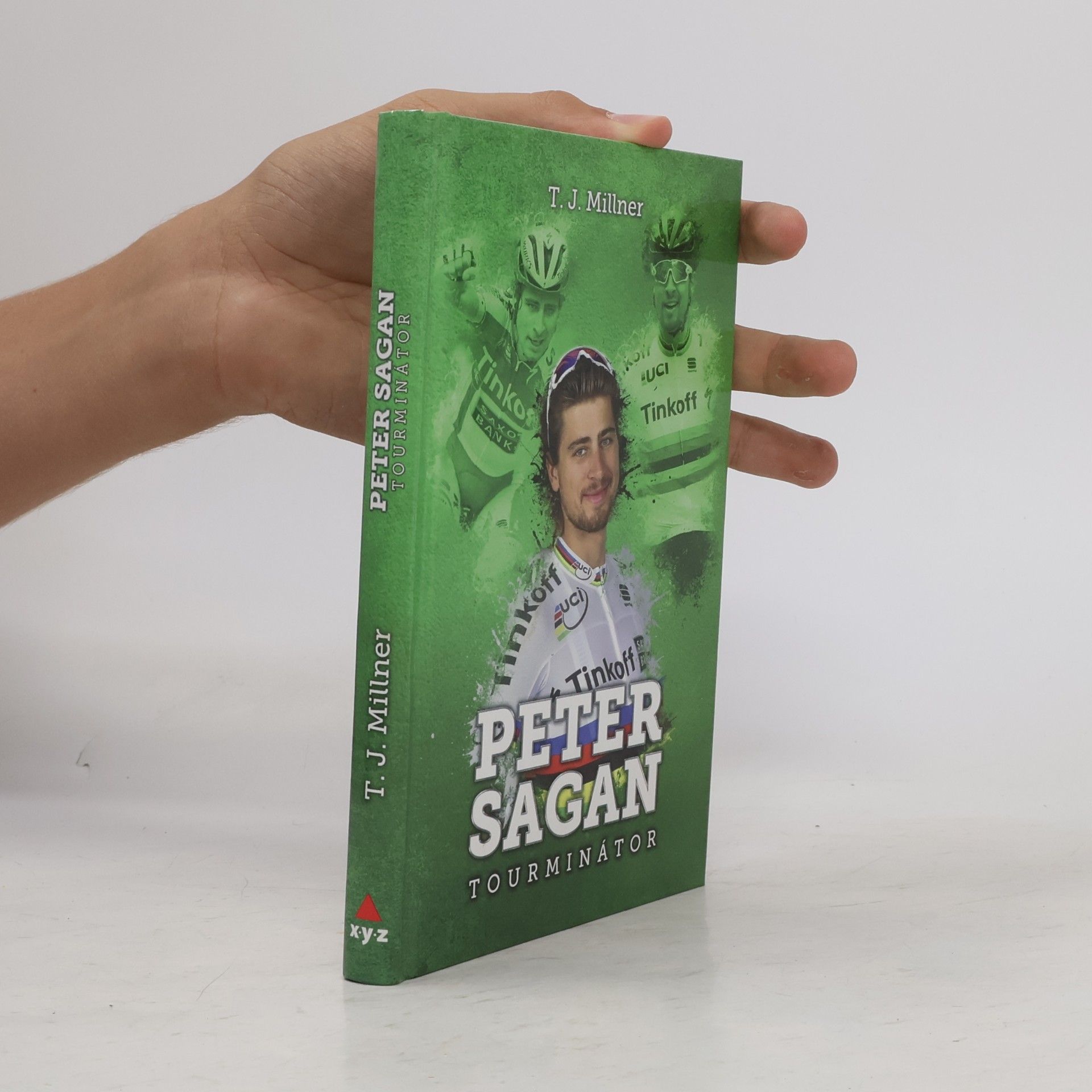 T. J. Millner Peter Sagan: tourminátor