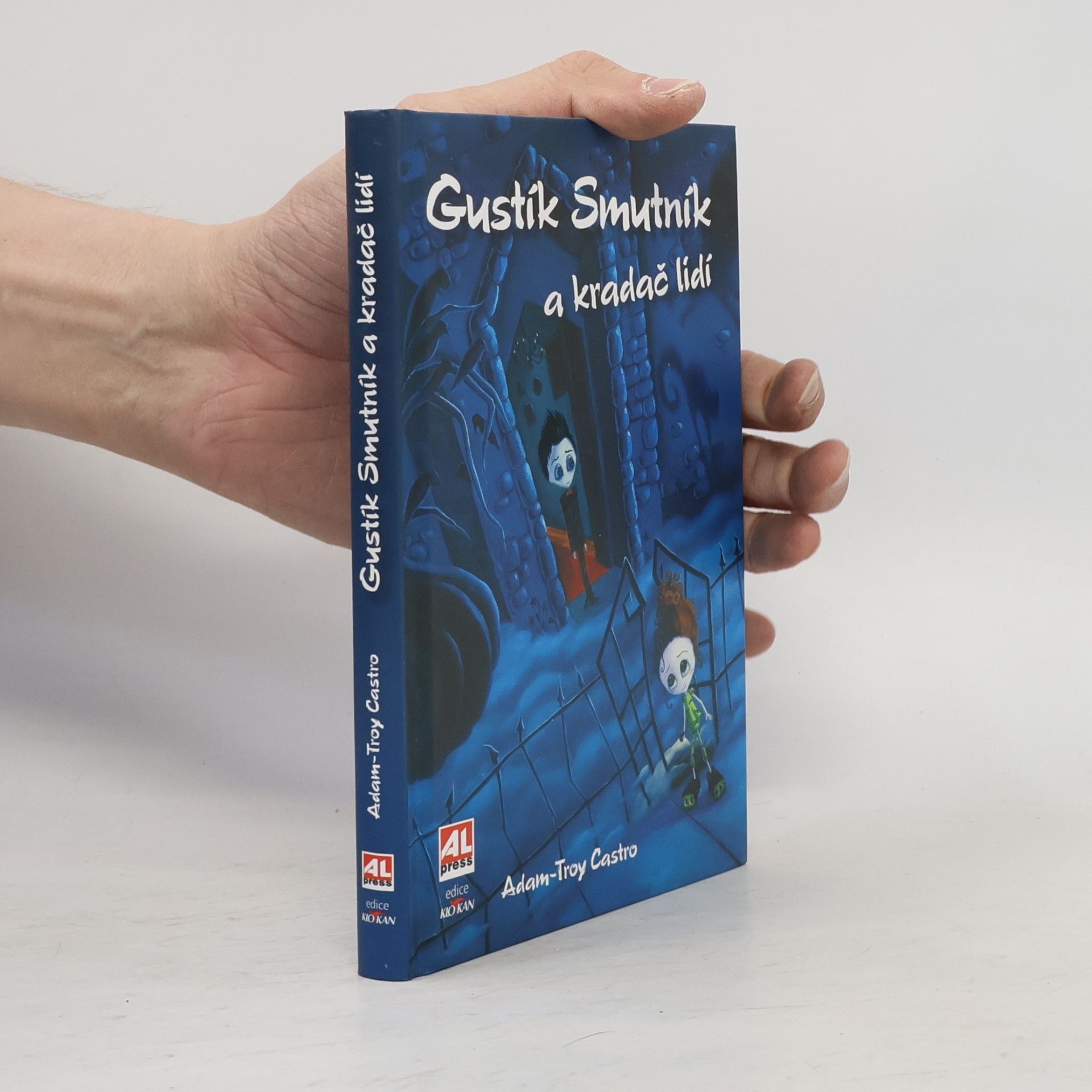 Adam-Troy Castro Gustík Smutník a kradač lidí