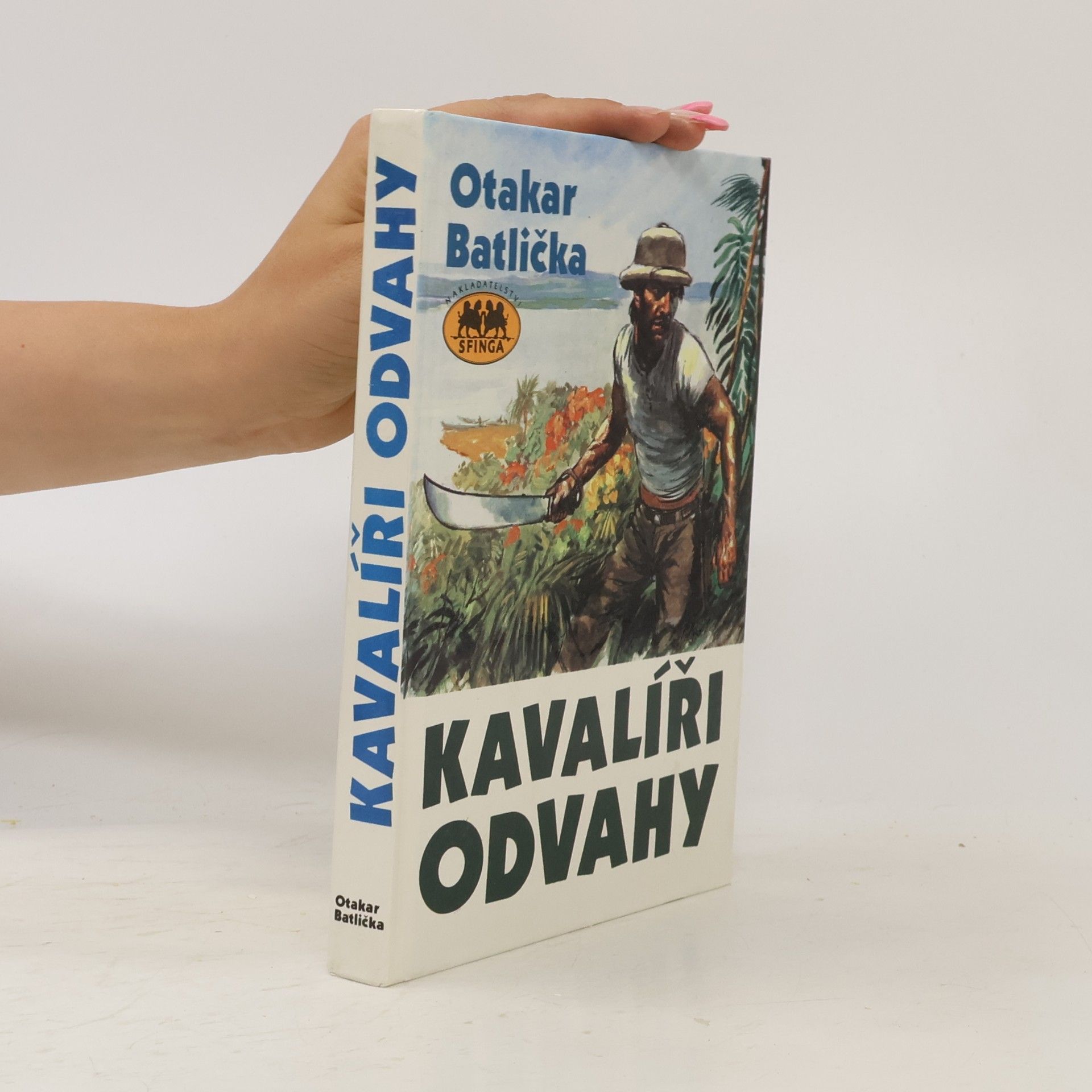 Otakar Batlička Kavalíři odvahy