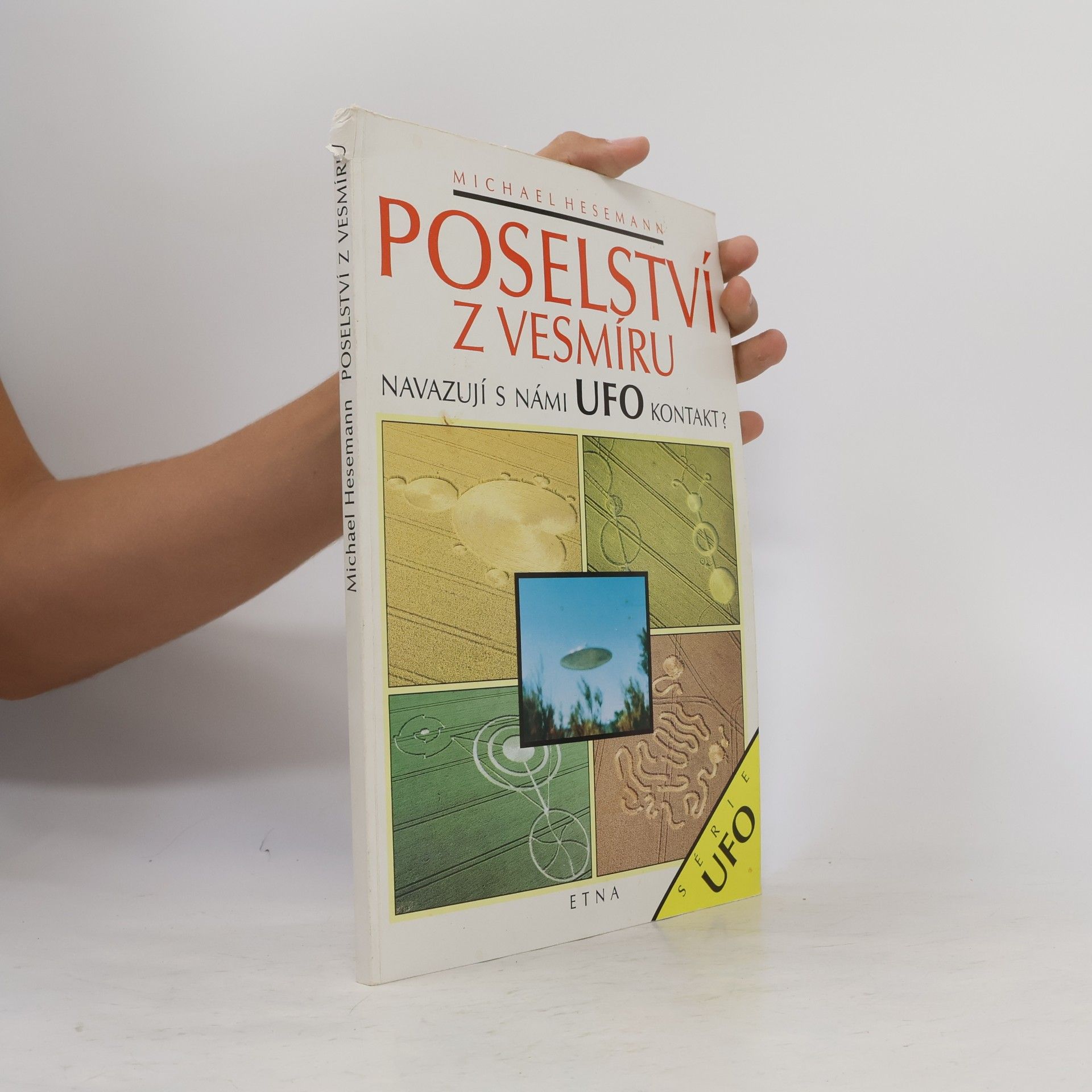 Michael Hesemann Poselství z vesmíru. Navazují s námi UFO kontakt?