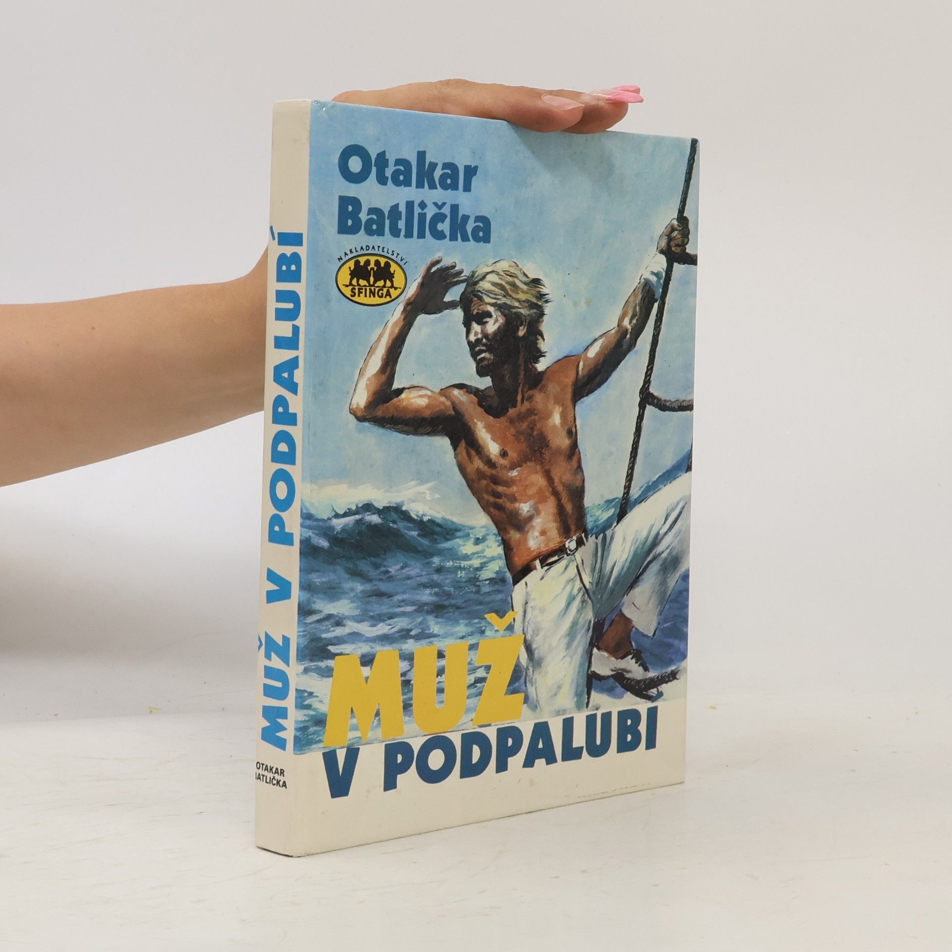 Otakar Batlička Muž v podpalubí