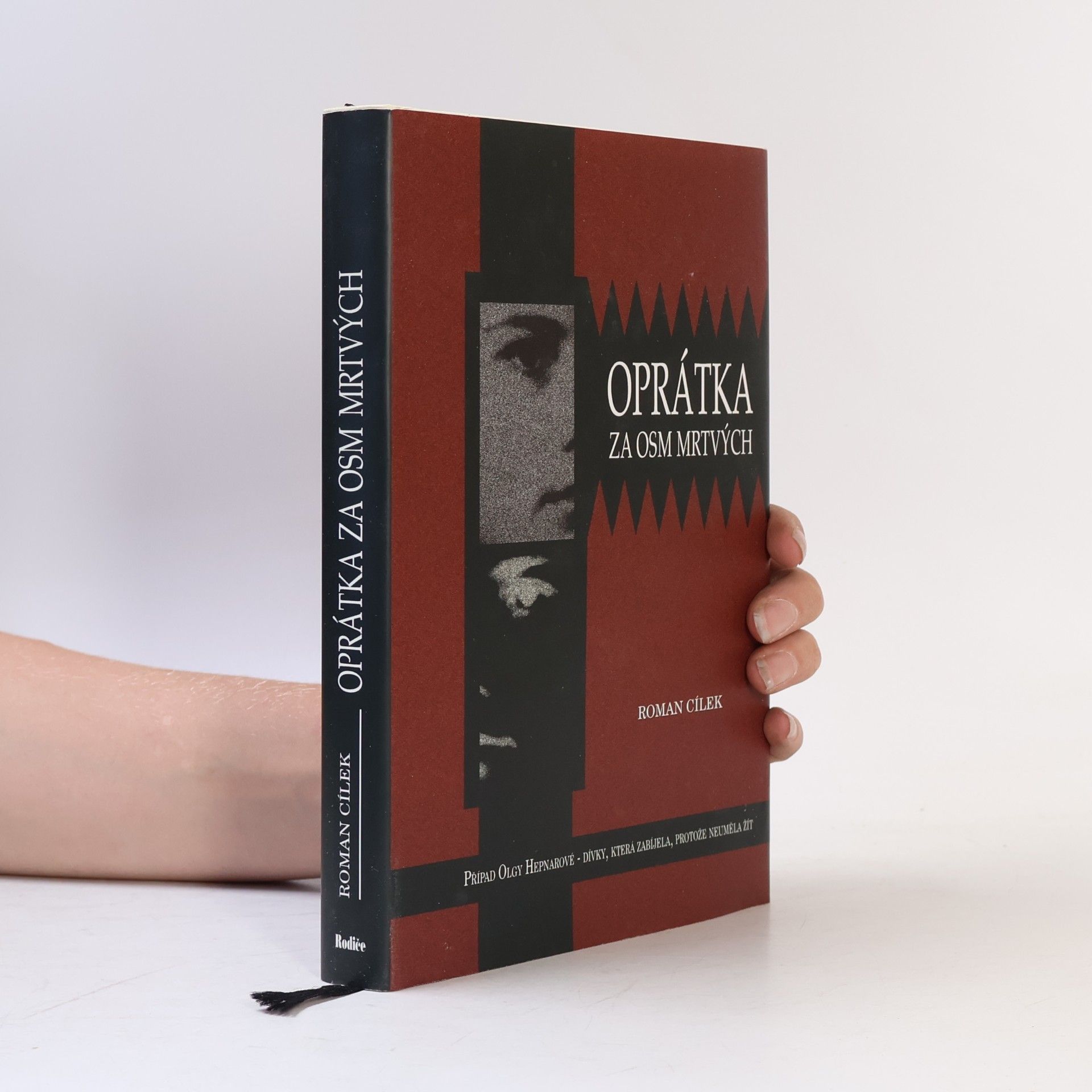 Roman Cílek Oprátka za osm mrtvých