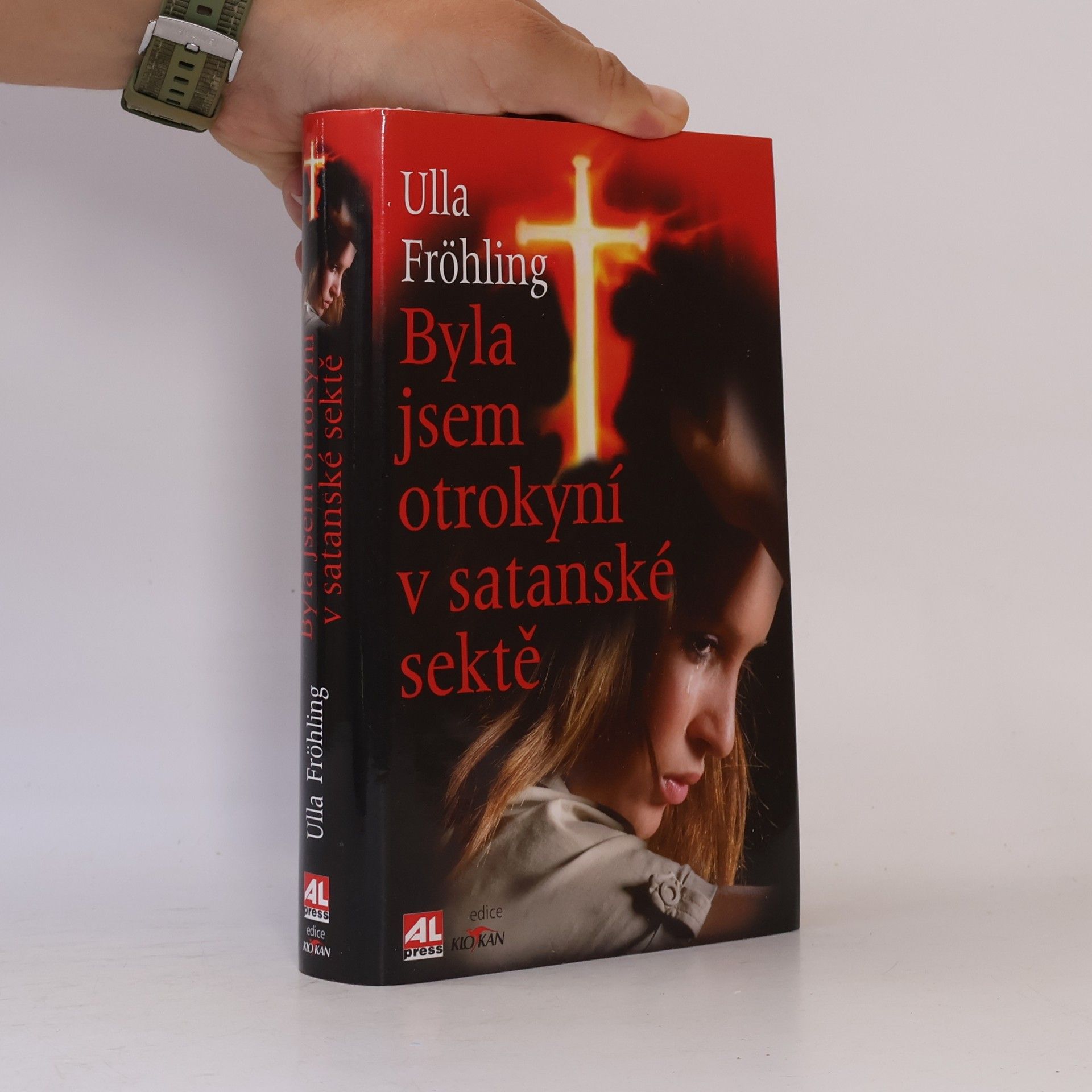 Ulla Fröhling Byla jsem otrokyní v satanské sektě