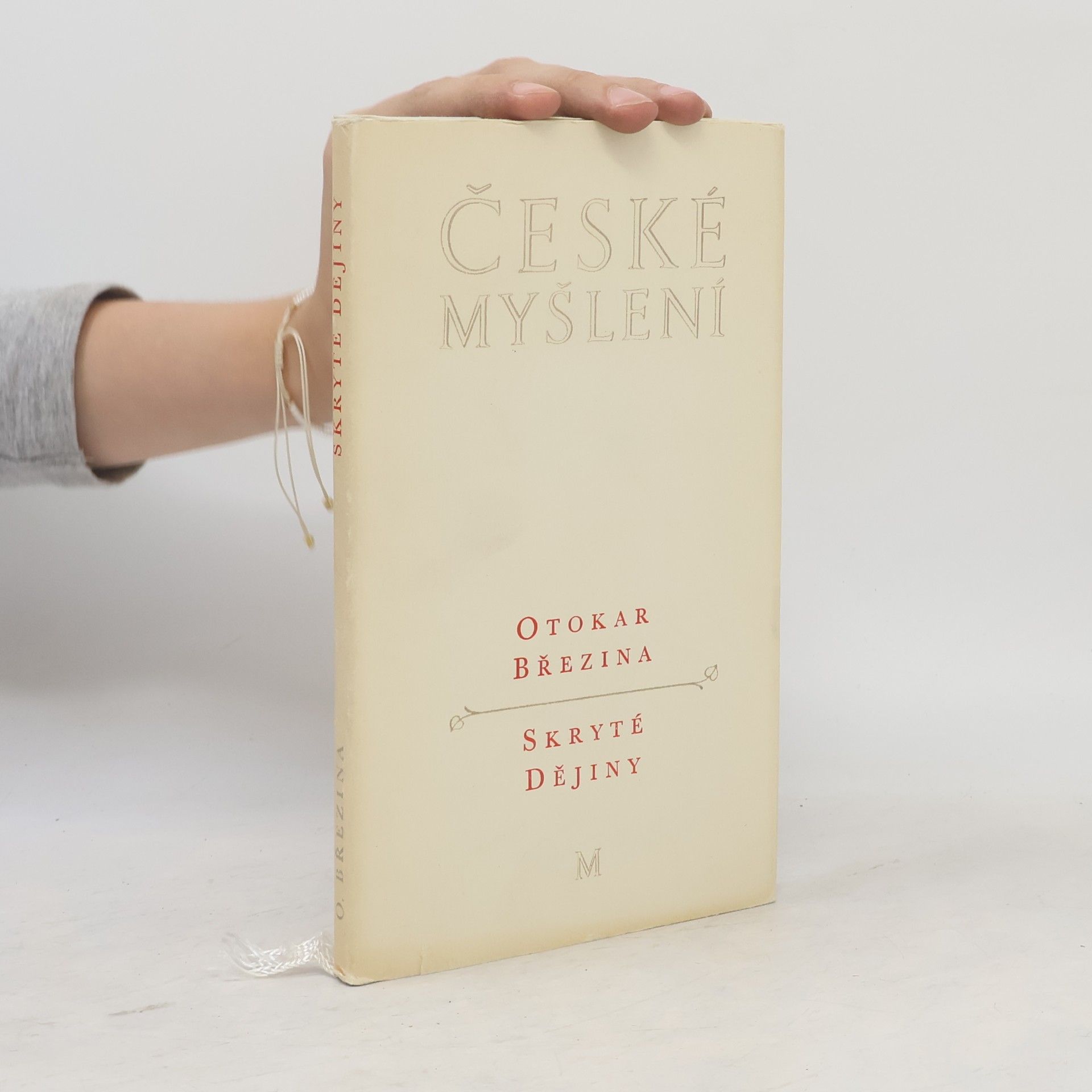 Otokar Březina Skryté dějiny. České myšlení