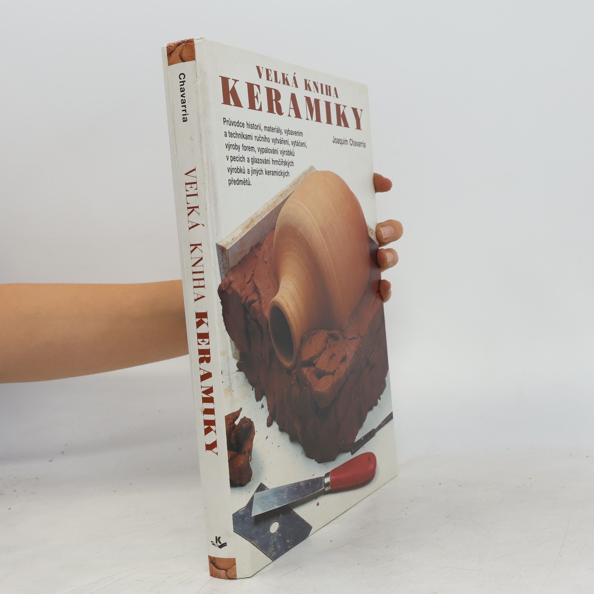 Joaquim Chavarria Velká kniha keramiky