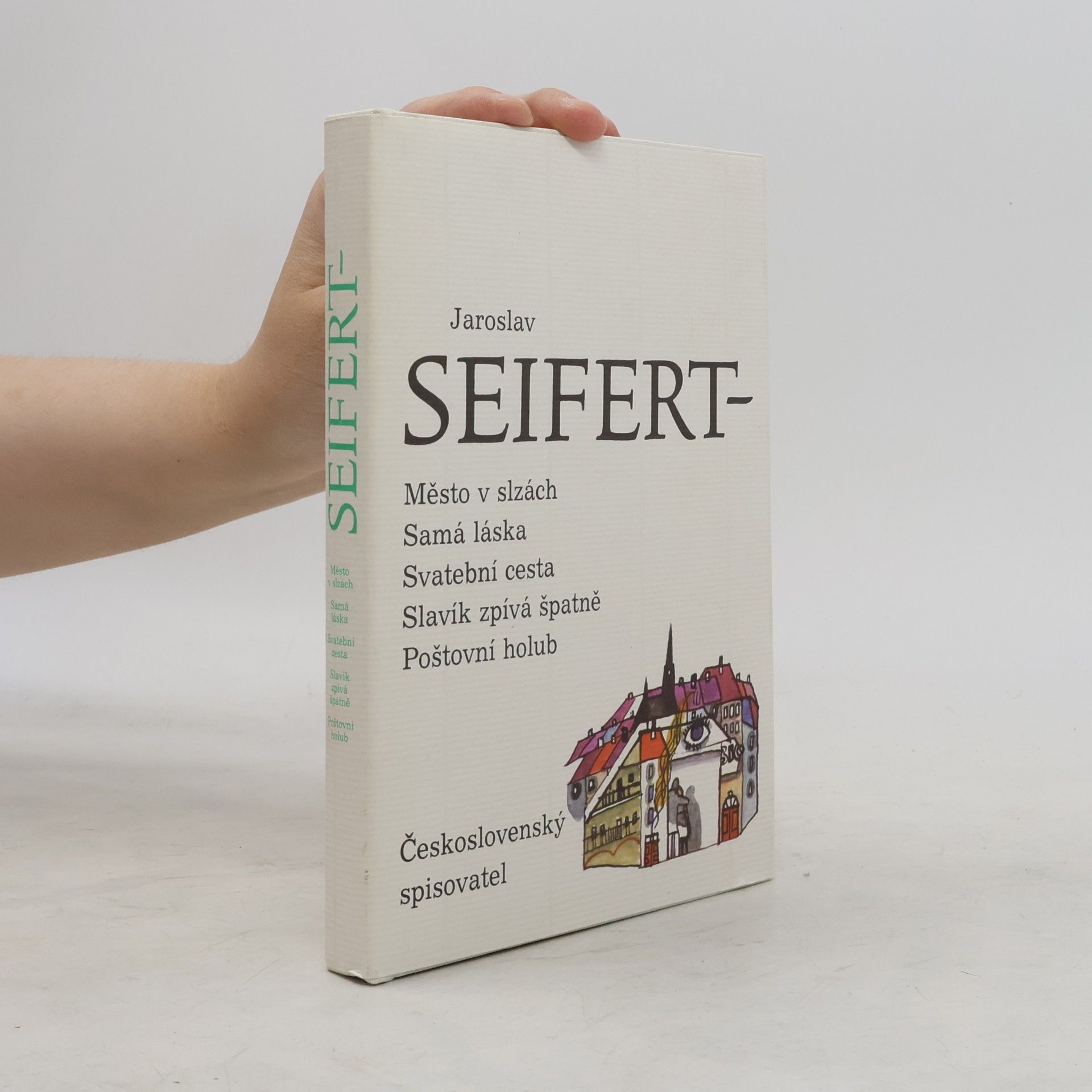 Město v slzách. Samá láska. Svatební cesta. Slavík zpívá špatně. Poštovní holub