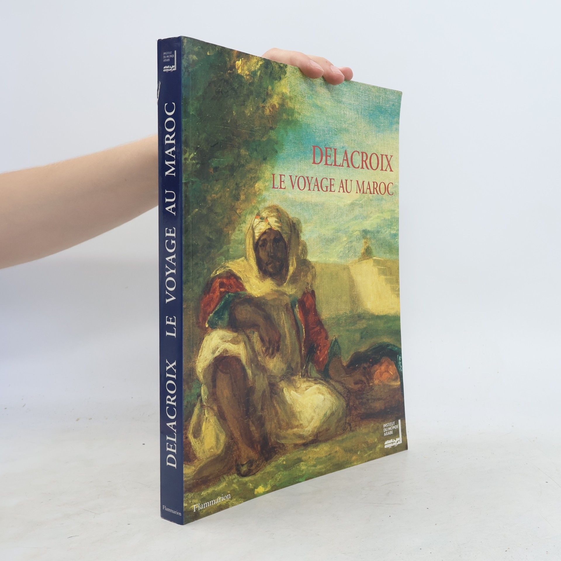 Eugène Delacroix Delacroix, le voyage au Maroc