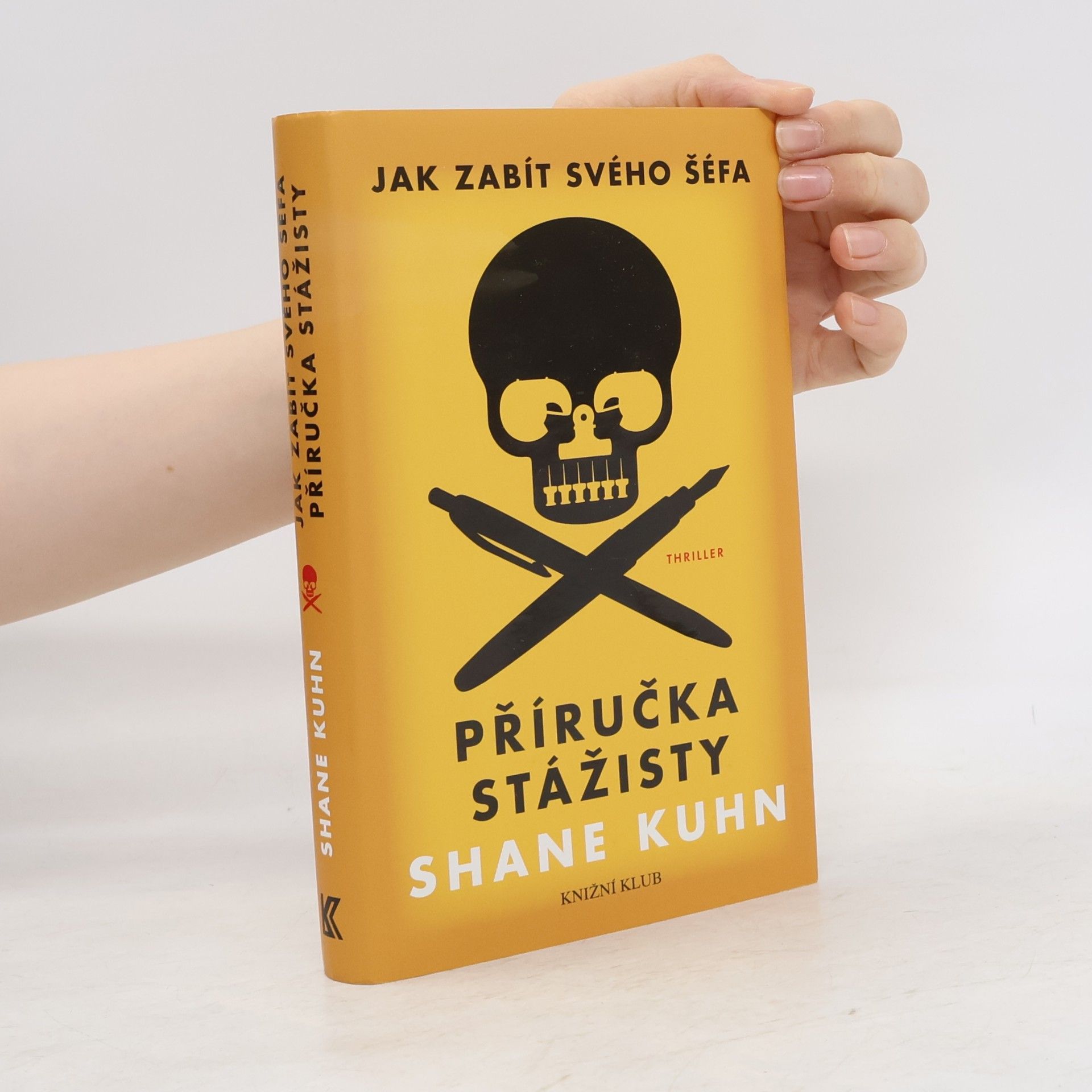 Jak zabít svého šéfa. Příručka stážisty
