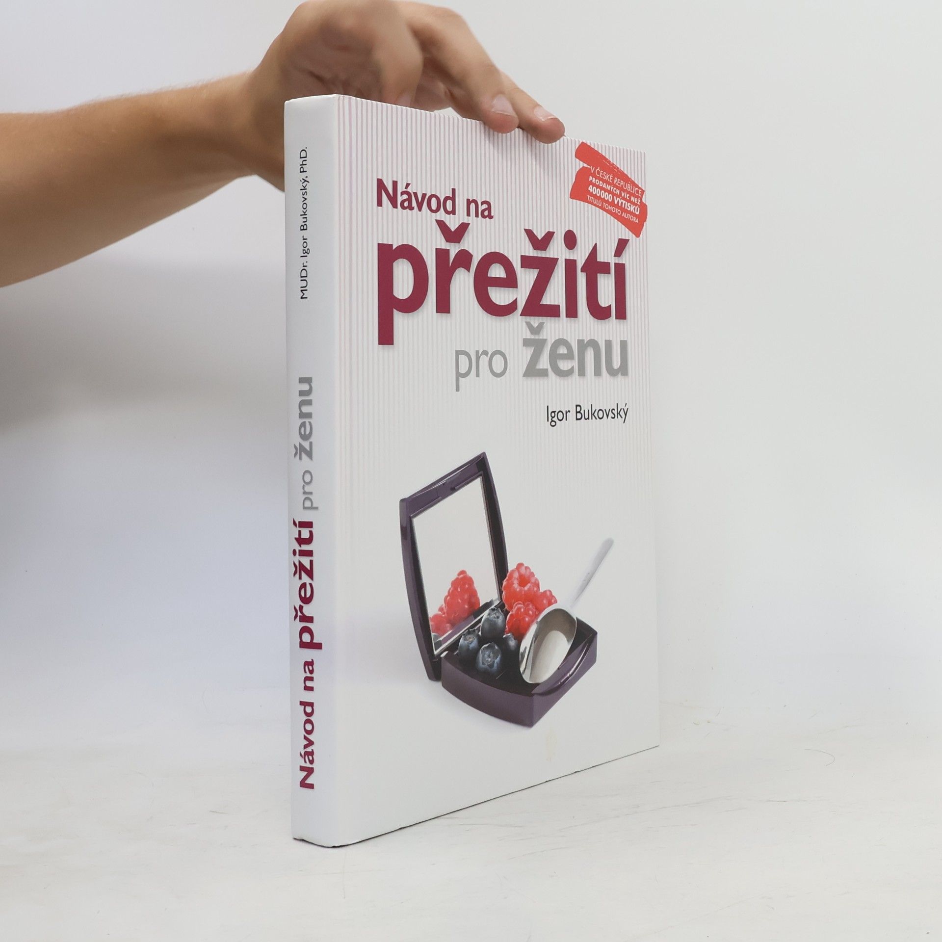 Igor Bukovský Návod na přežití pro ženu