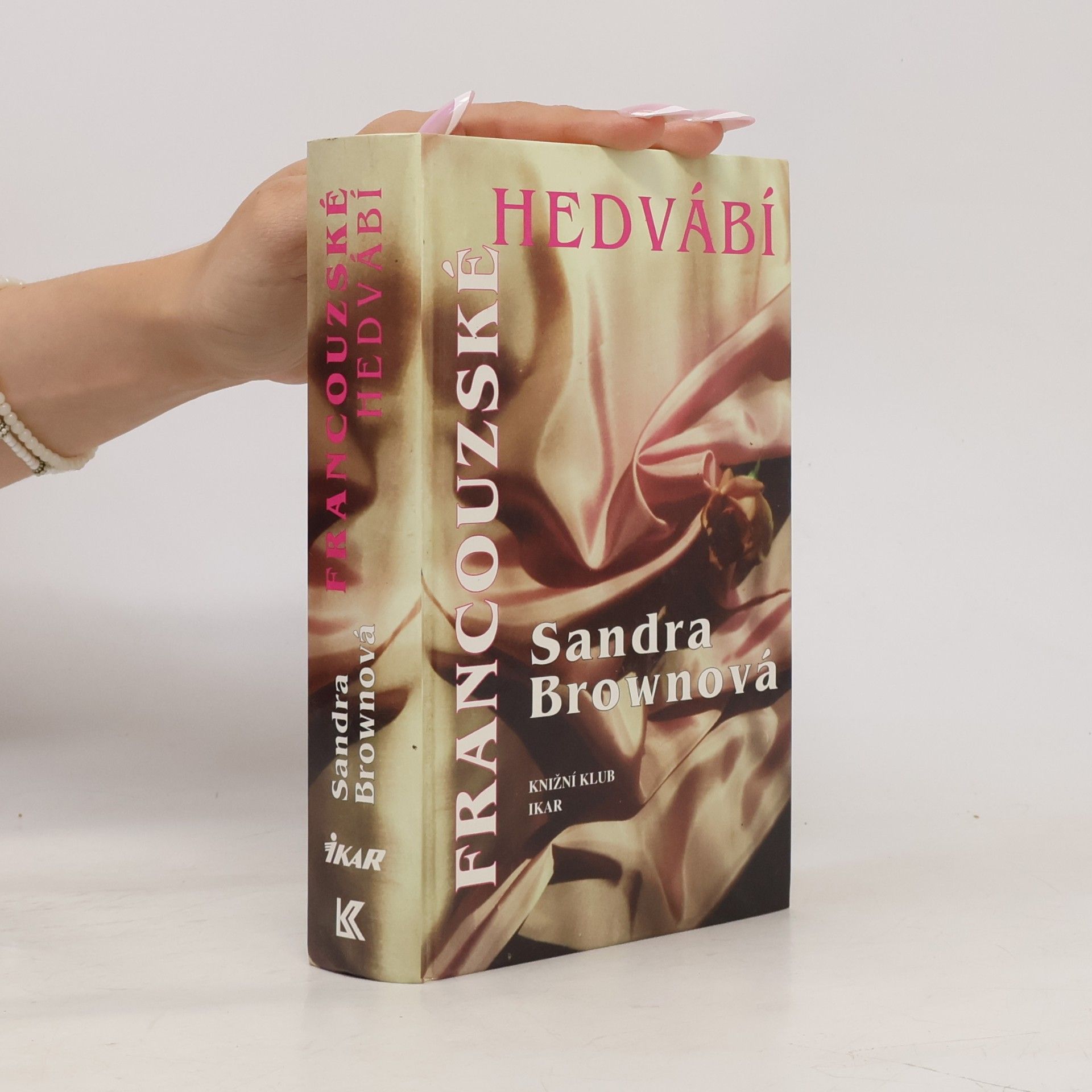 Sandra Brown Francouzské hedvábí