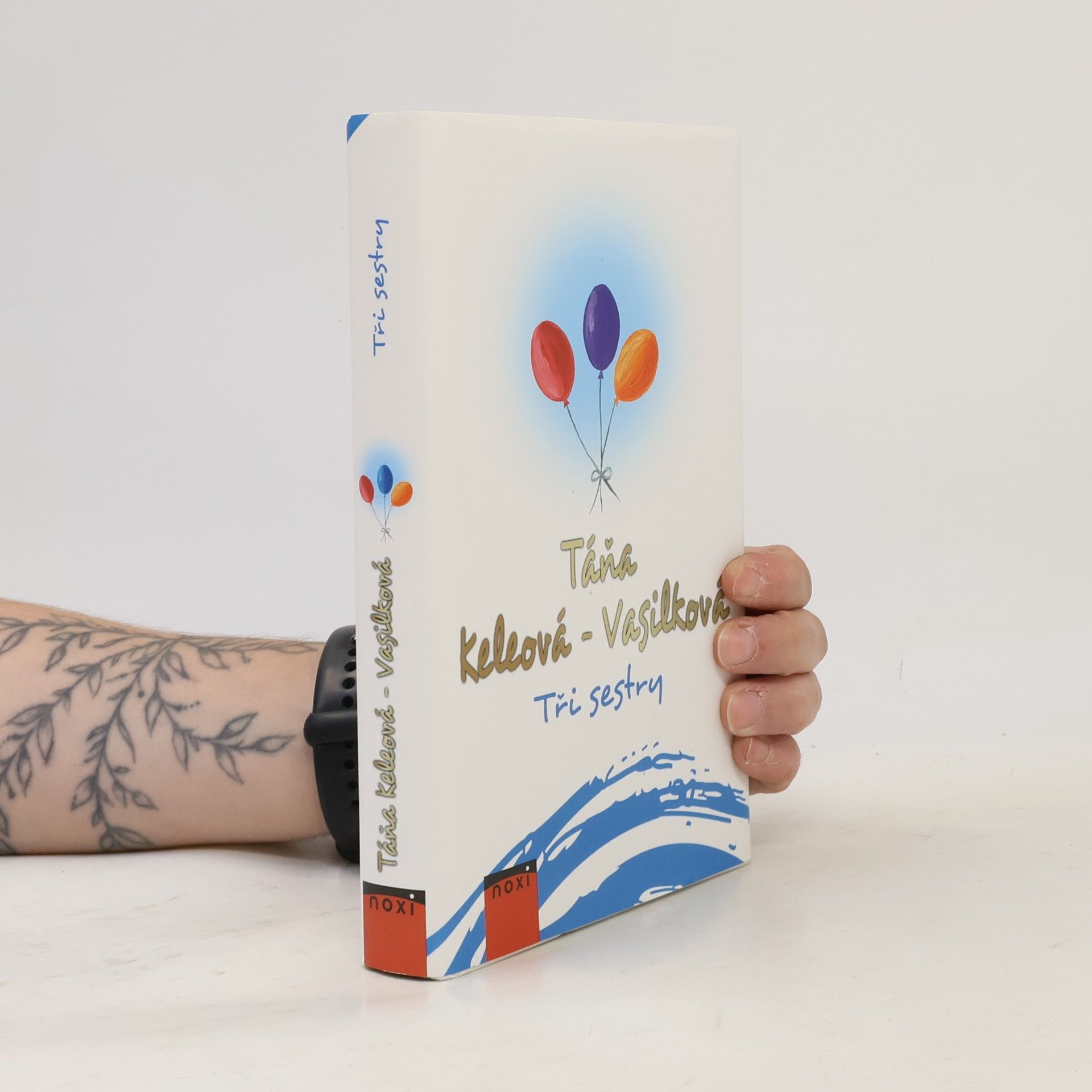 Táňa Keleová-Vasilková Tři sestry