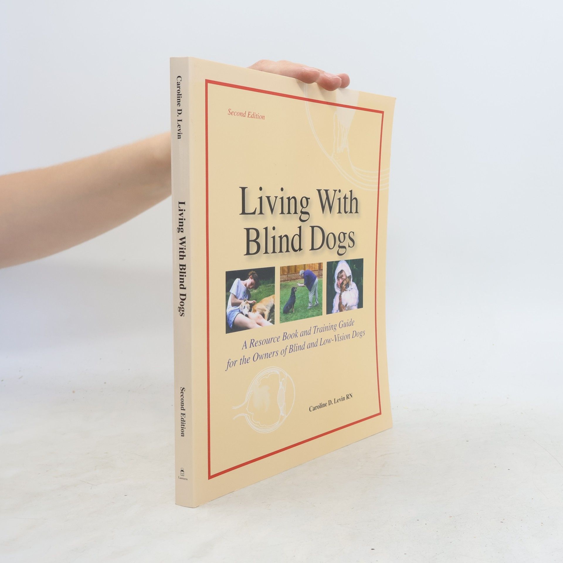 Caroline D. Levin Living With Blind Dogs