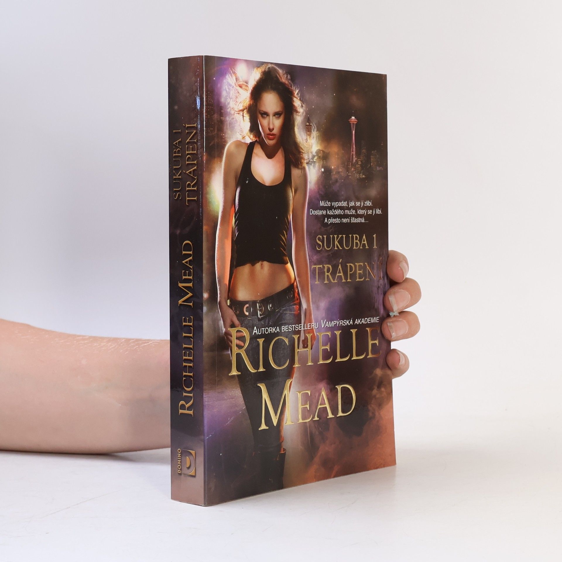 Richelle Mead Trápení. Sukuba. 1. díl