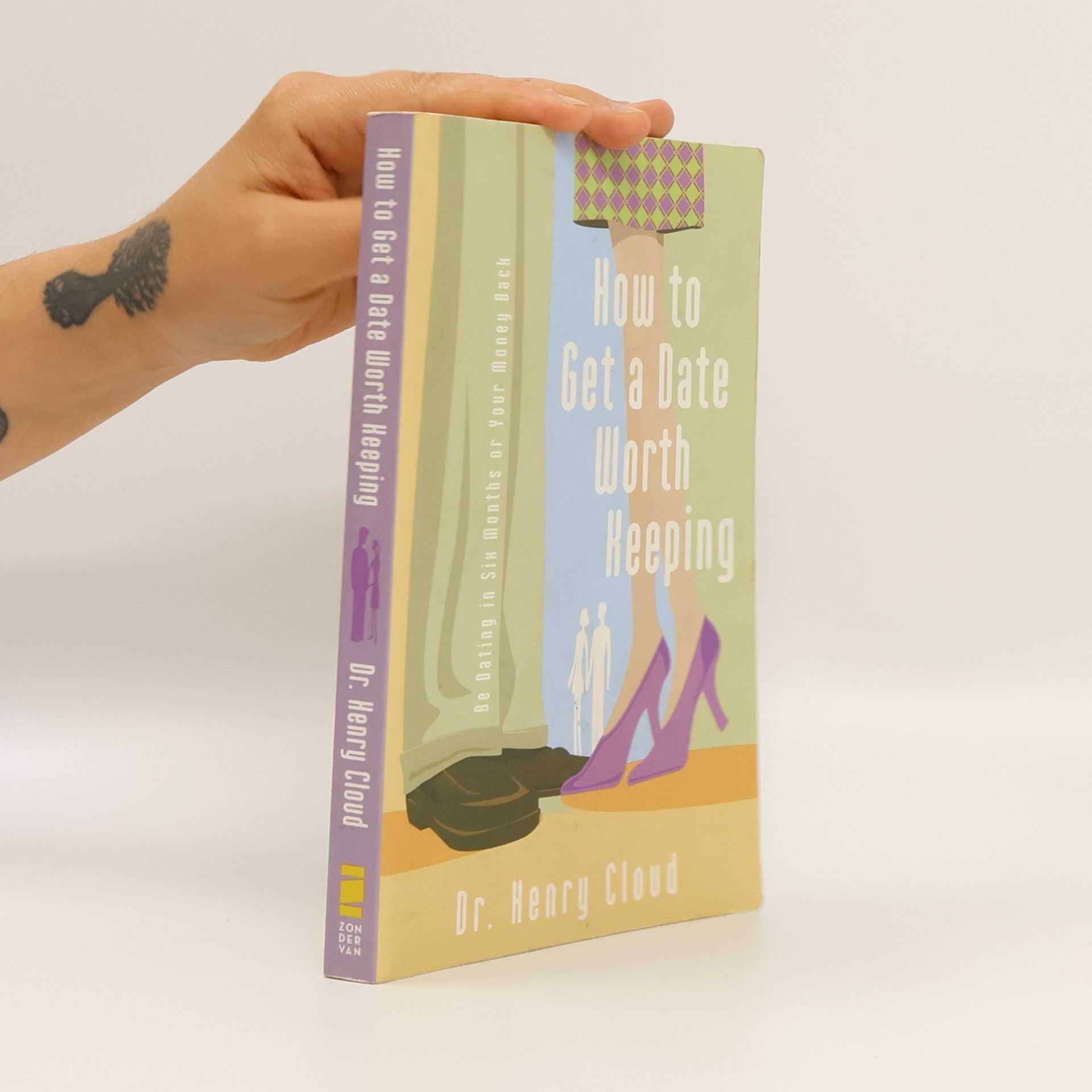 Henry Cloud How to Get a Date Worth Keeping