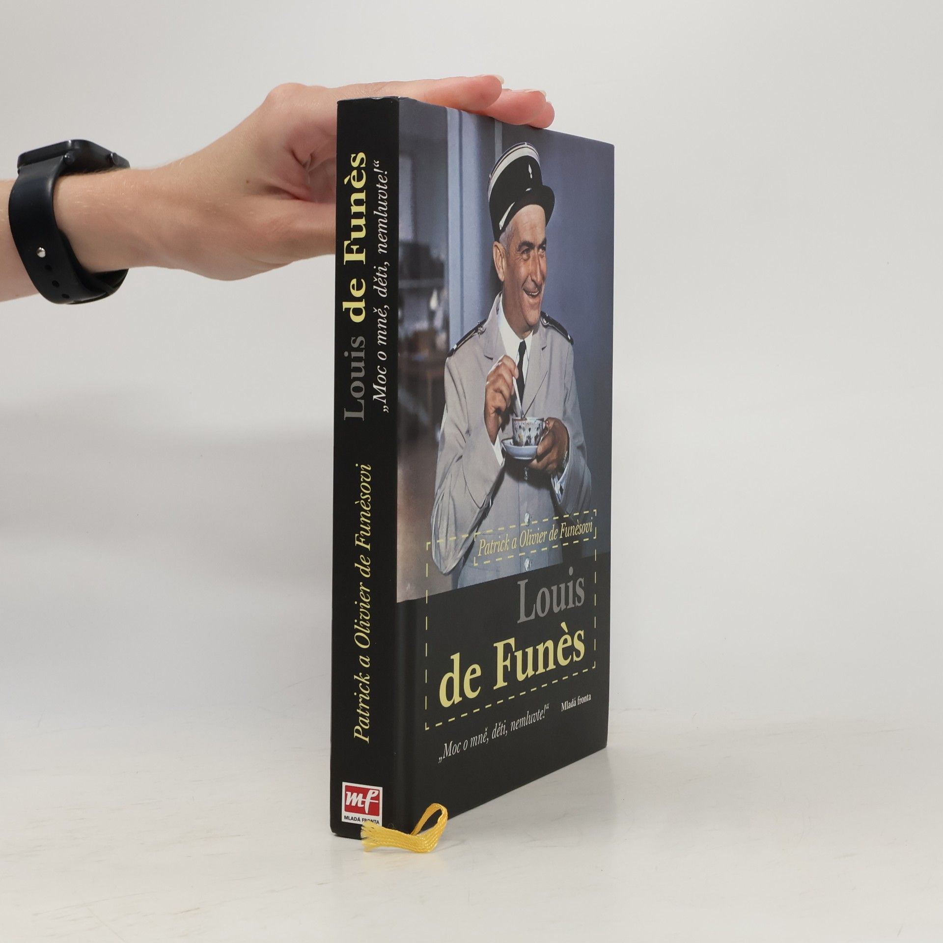 Olivier de Funès Louis de Funès: "Moc o mně, děti, nemluvte!"