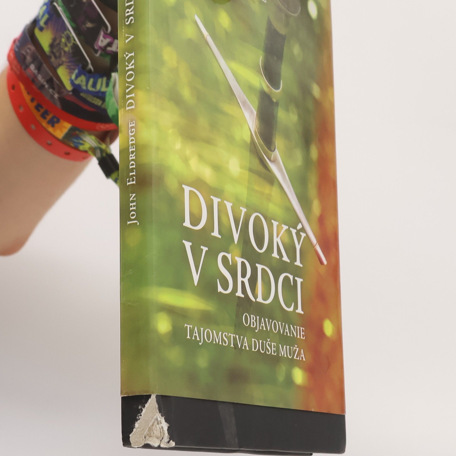 John Eldredge Divoký v srdci