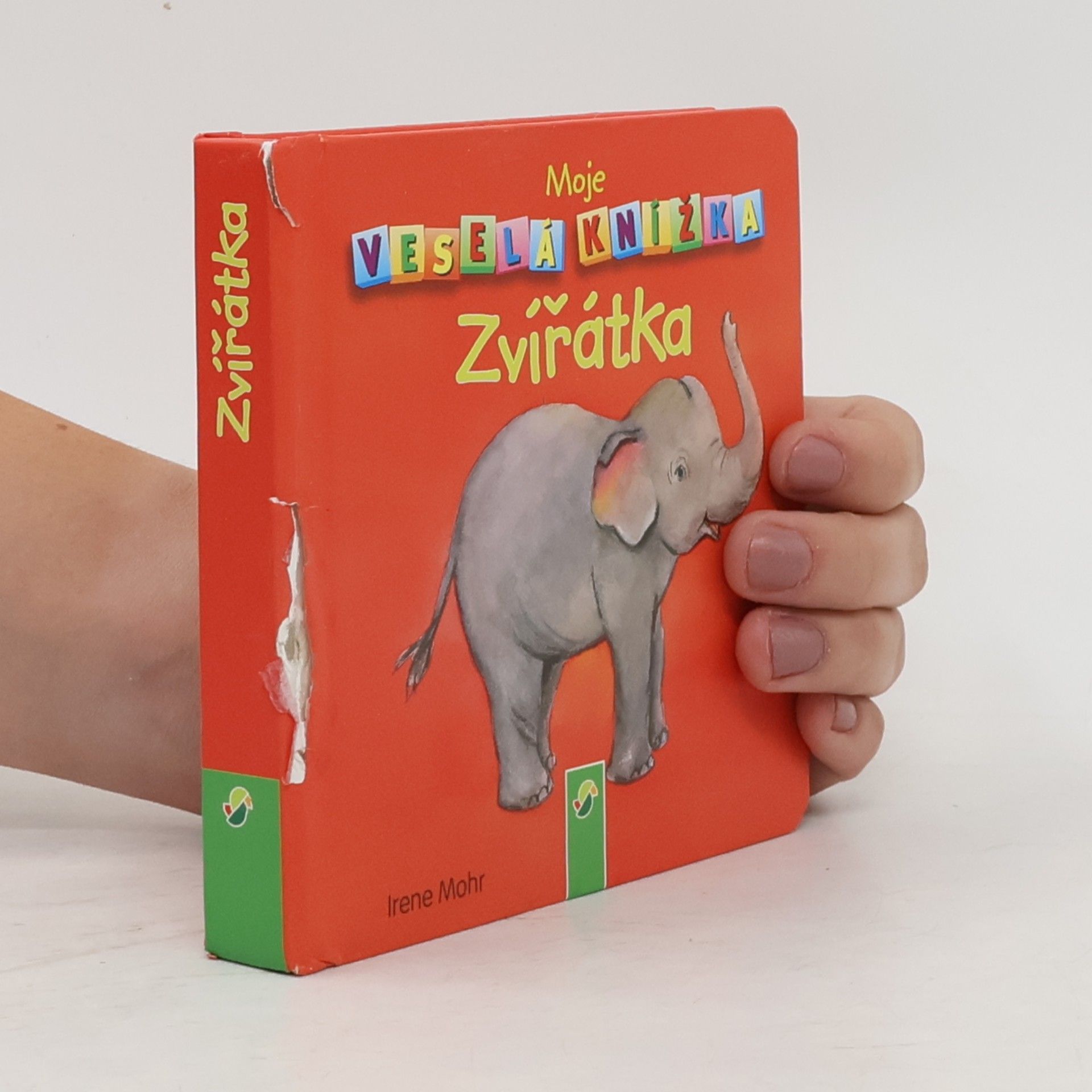 Irene Mohr Moja zábavná knižka. Zvieratká
