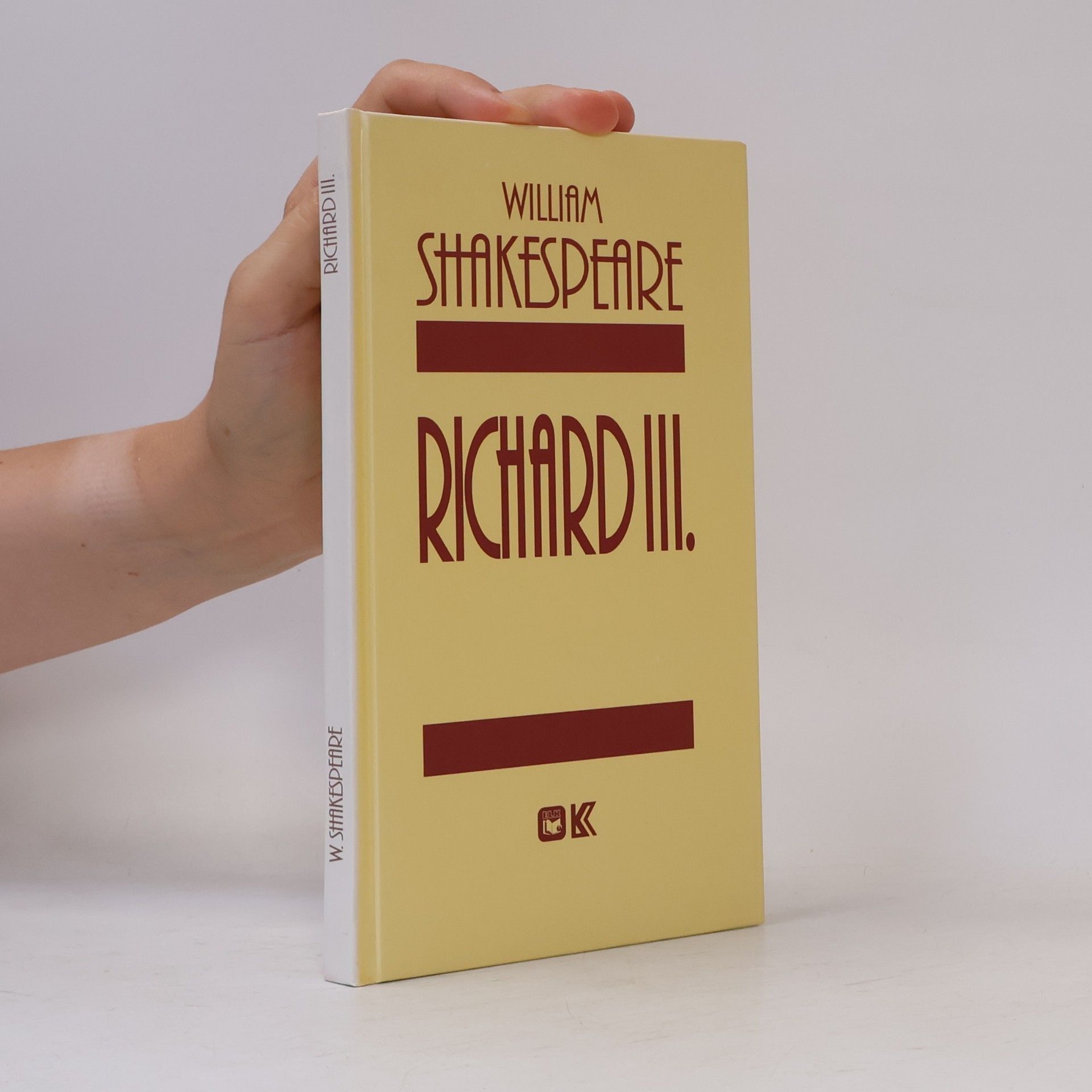 William Shakespeare Richard III. + Jindřich VI. 1-3