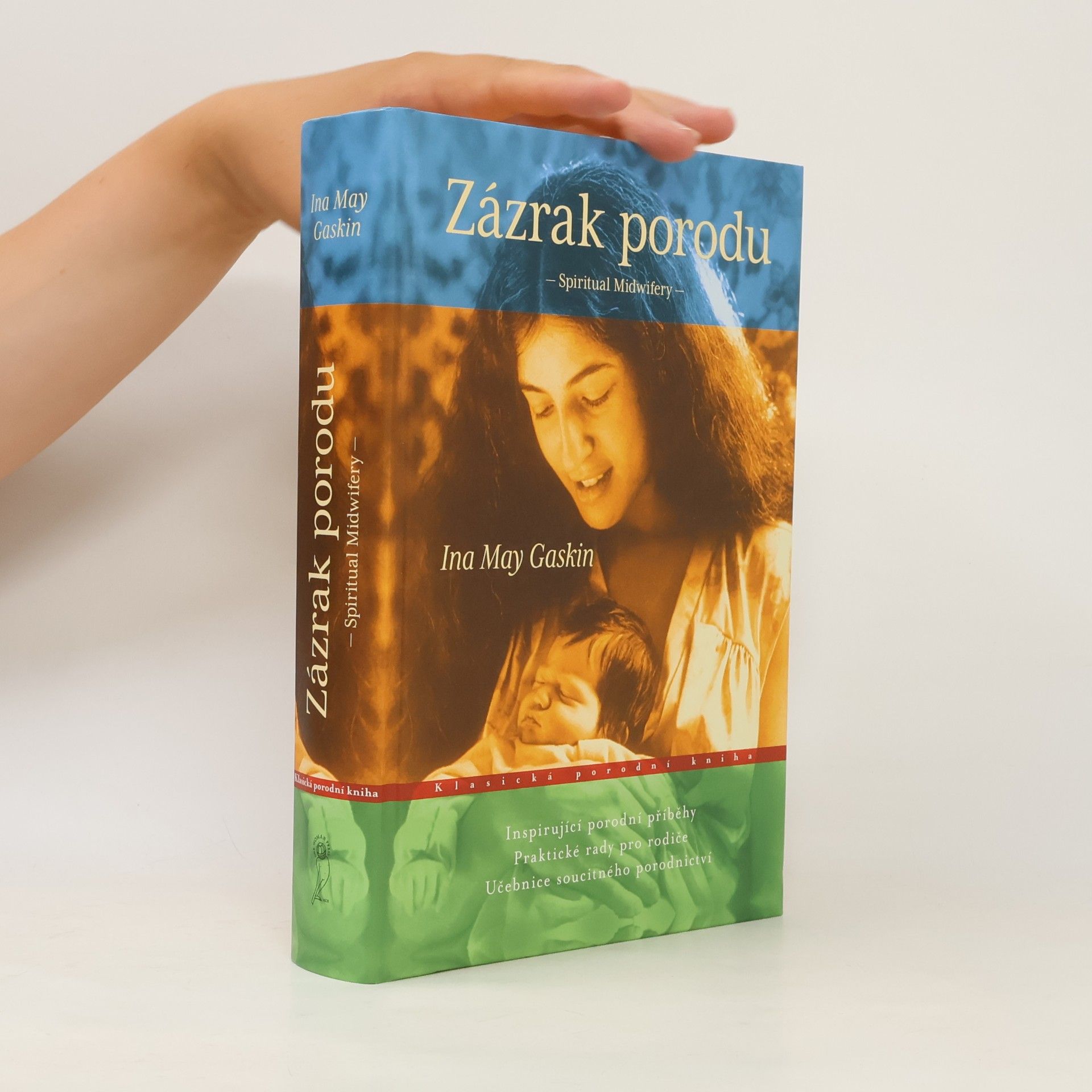 Ina May Gaskin Zázrak porodu