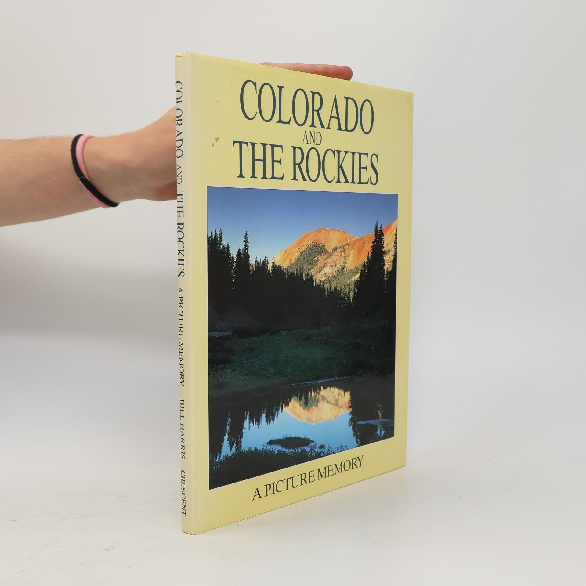 Bill Harris Colorado and the Rockies
