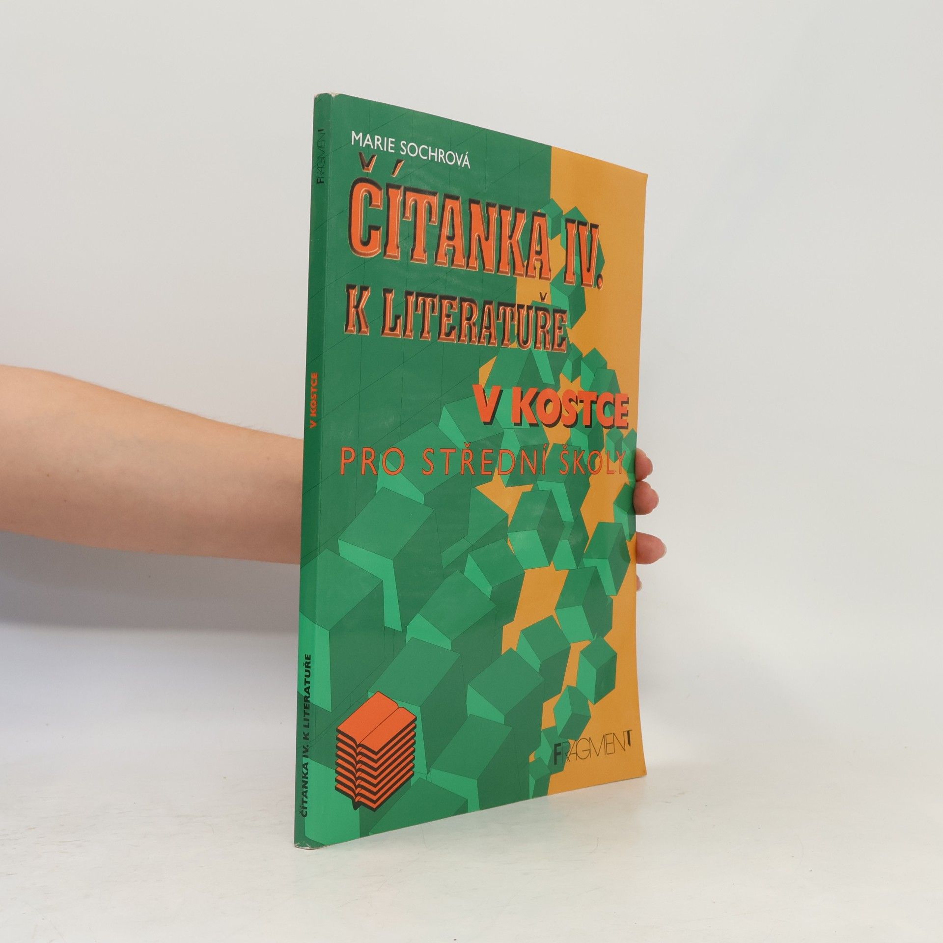 Marie Sochrová Čítanka IV. k literatuře v kostce pro střední školy