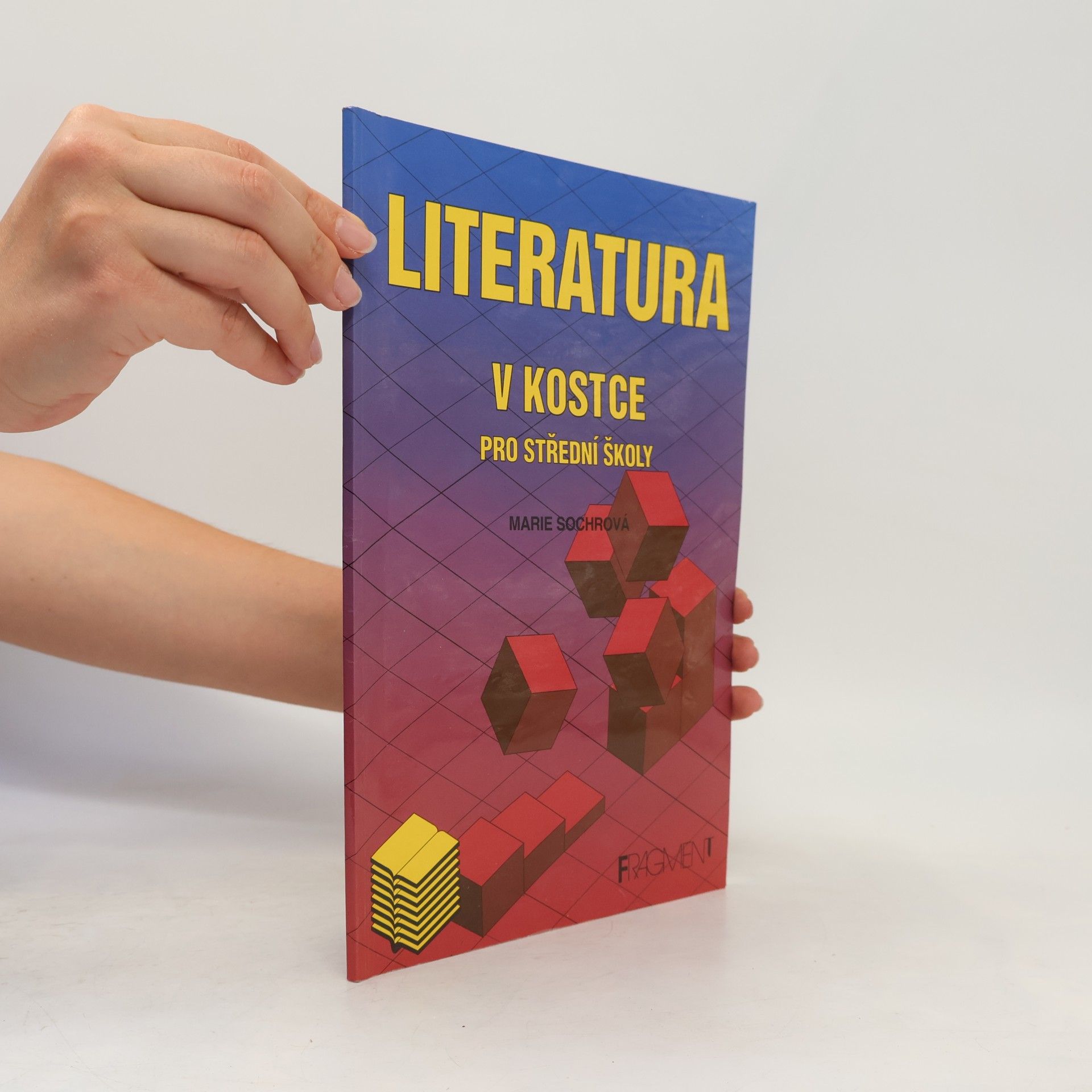 Marie Sochrová Literatura v kostce. Pro střední školy