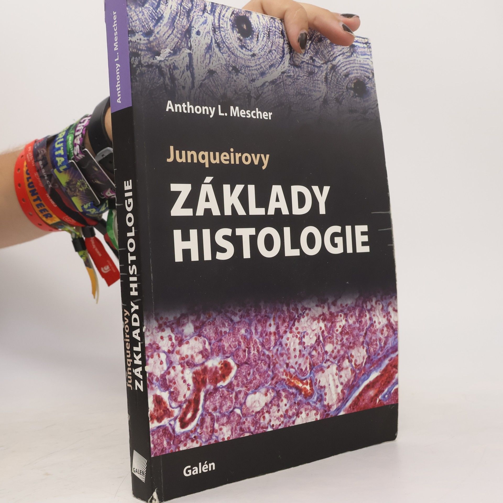 Anthony L. Mescher Junqueirovy základy histologie