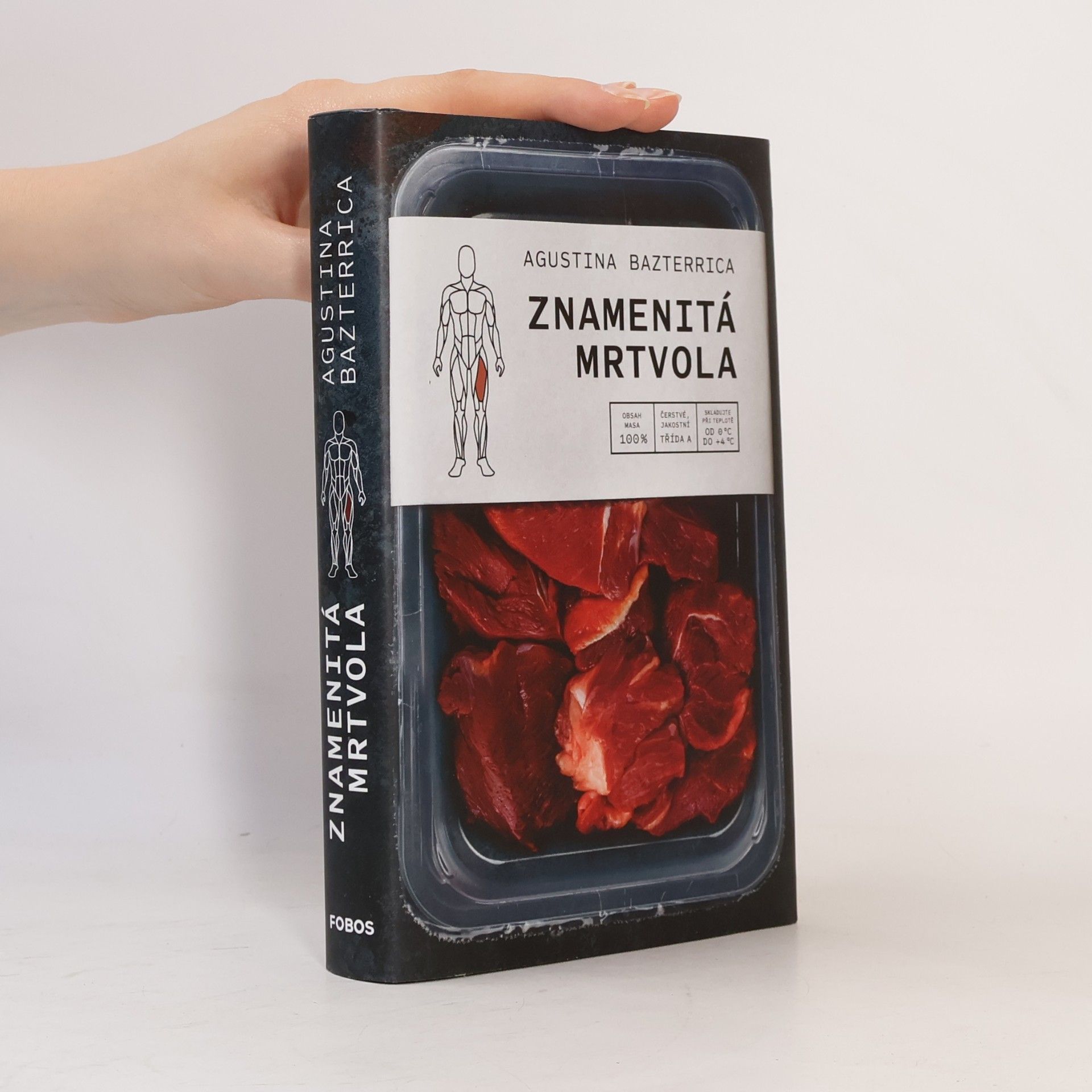 Augustina Bazterrica Znamenitá mrtvola